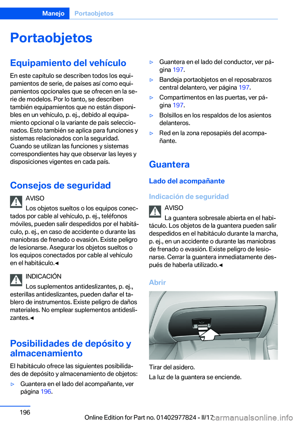 BMW X3 2017  Manuales de Empleo (in Spanish) �P�o�r�t�a�o�b�j�e�t�o�s�E�q�u�i�p�a�m�i�e�n�t�o��d�e�l��v�e�h�