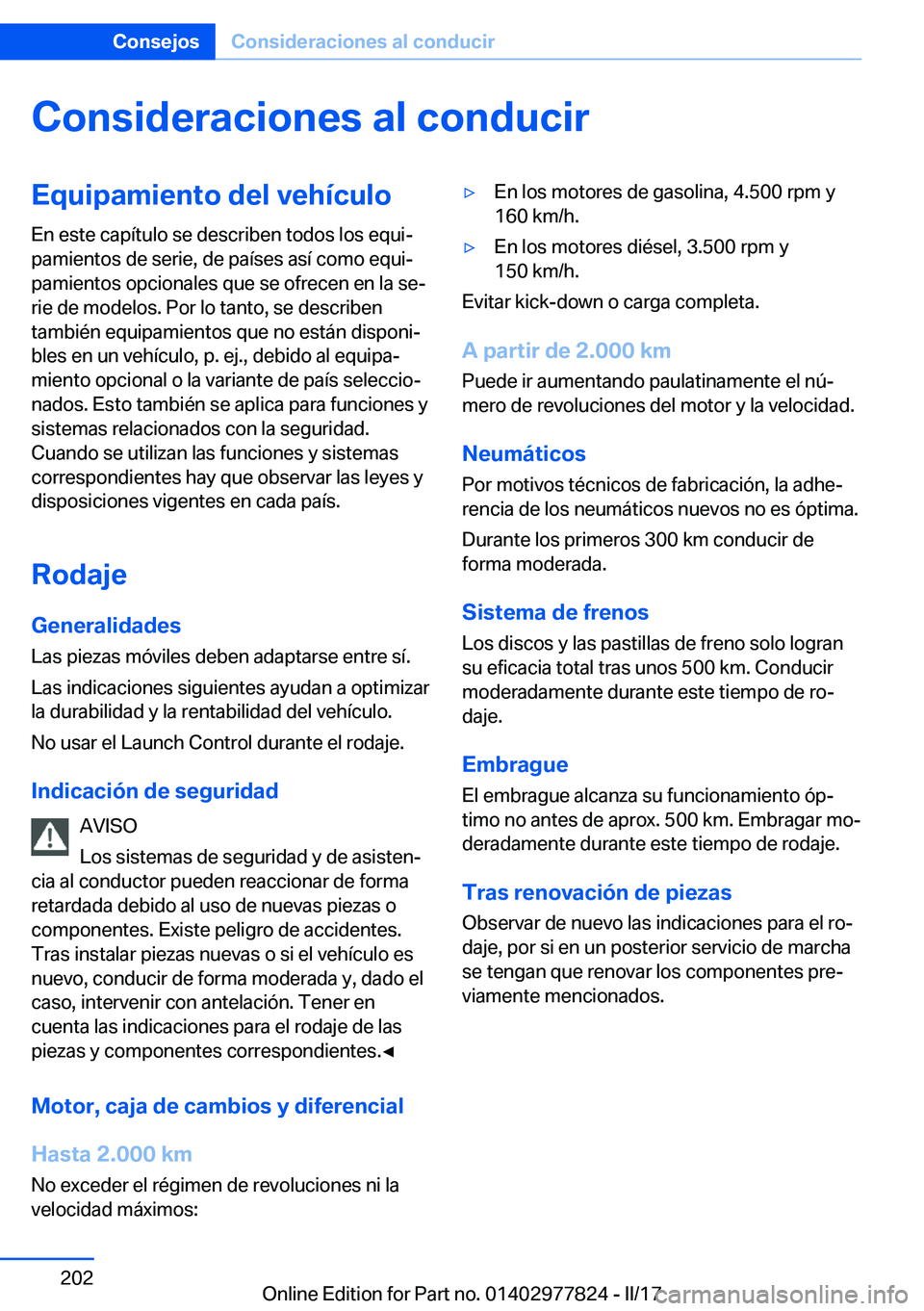 BMW X3 2017  Manuales de Empleo (in Spanish) �C�o�n�s�i�d�e�r�a�c�i�o�n�e�s��a�l��c�o�n�d�u�c�i�r�E�q�u�i�p�a�m�i�e�n�t�o��d�e�l��v�e�h�