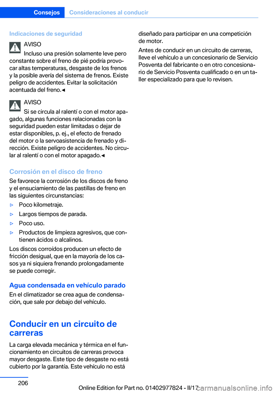 BMW X3 2017  Manuales de Empleo (in Spanish) �I�n�d�i�c�a�c�i�o�n�e�s��d�e��s�e�g�u�r�i�d�a�d�A�V�I�S�O
�I�n�c�l�u�s�o� �u�n�a� �p�r�e�s�i�