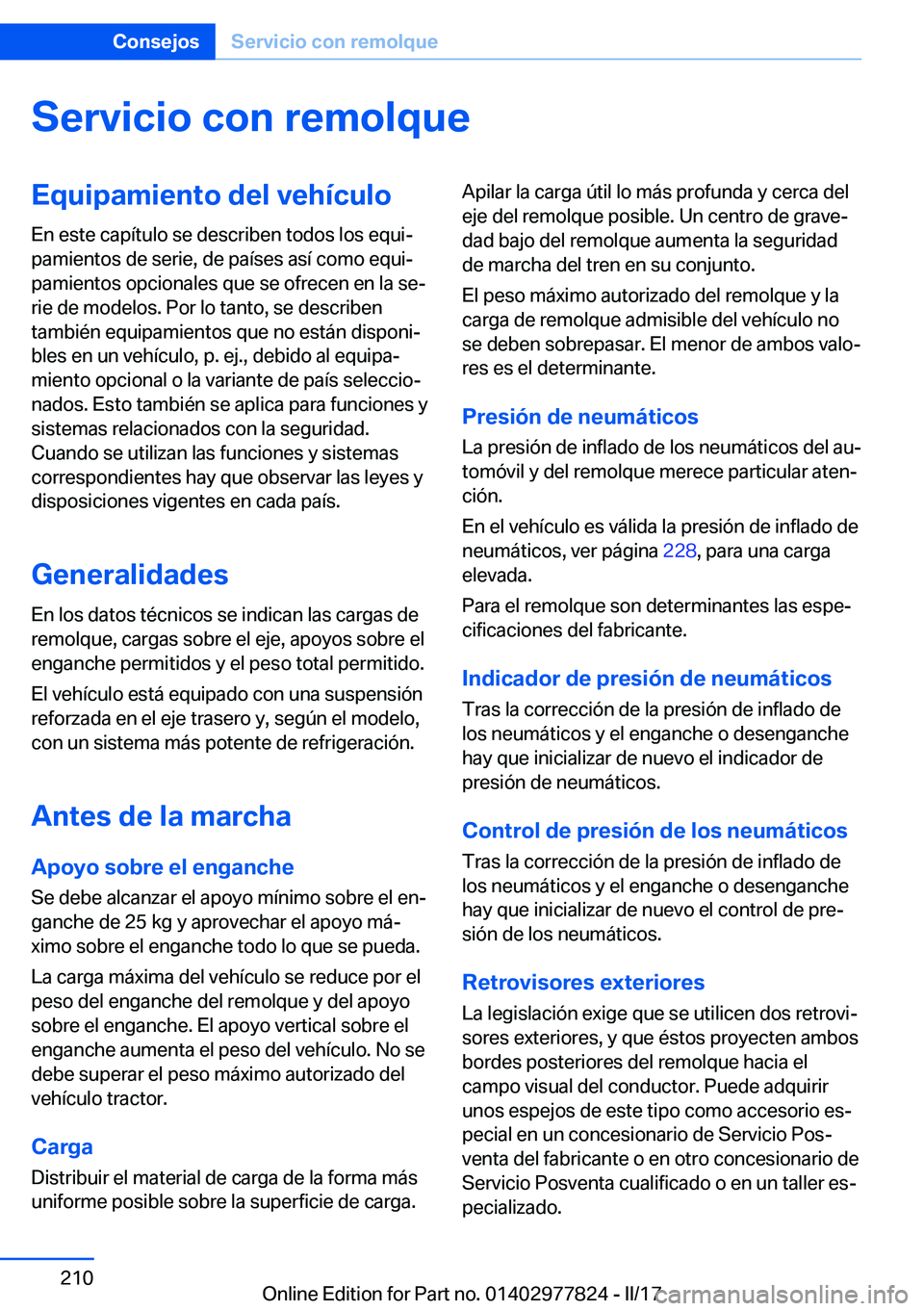 BMW X3 2017  Manuales de Empleo (in Spanish) �S�e�r�v�i�c�i�o��c�o�n��r�e�m�o�l�q�u�e�E�q�u�i�p�a�m�i�e�n�t�o��d�e�l��v�e�h�