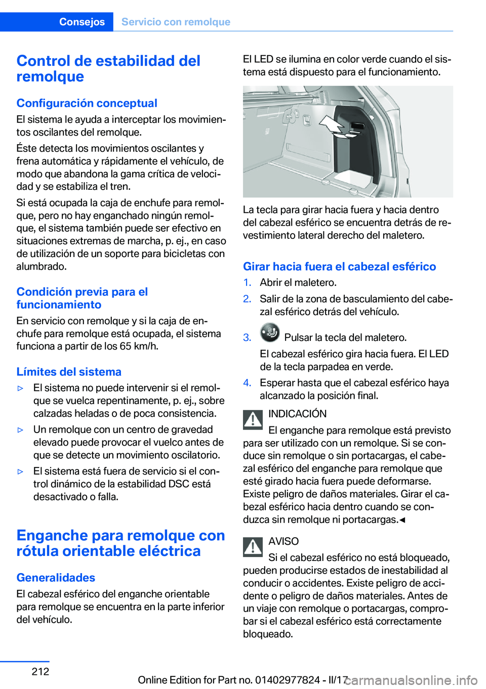 BMW X3 2017  Manuales de Empleo (in Spanish) �C�o�n�t�r�o�l��d�e��e�s�t�a�b�i�l�i�d�a�d��d�e�l
�r�e�m�o�l�q�u�e
�C�o�n�f�i�g�u�r�a�c�i�
