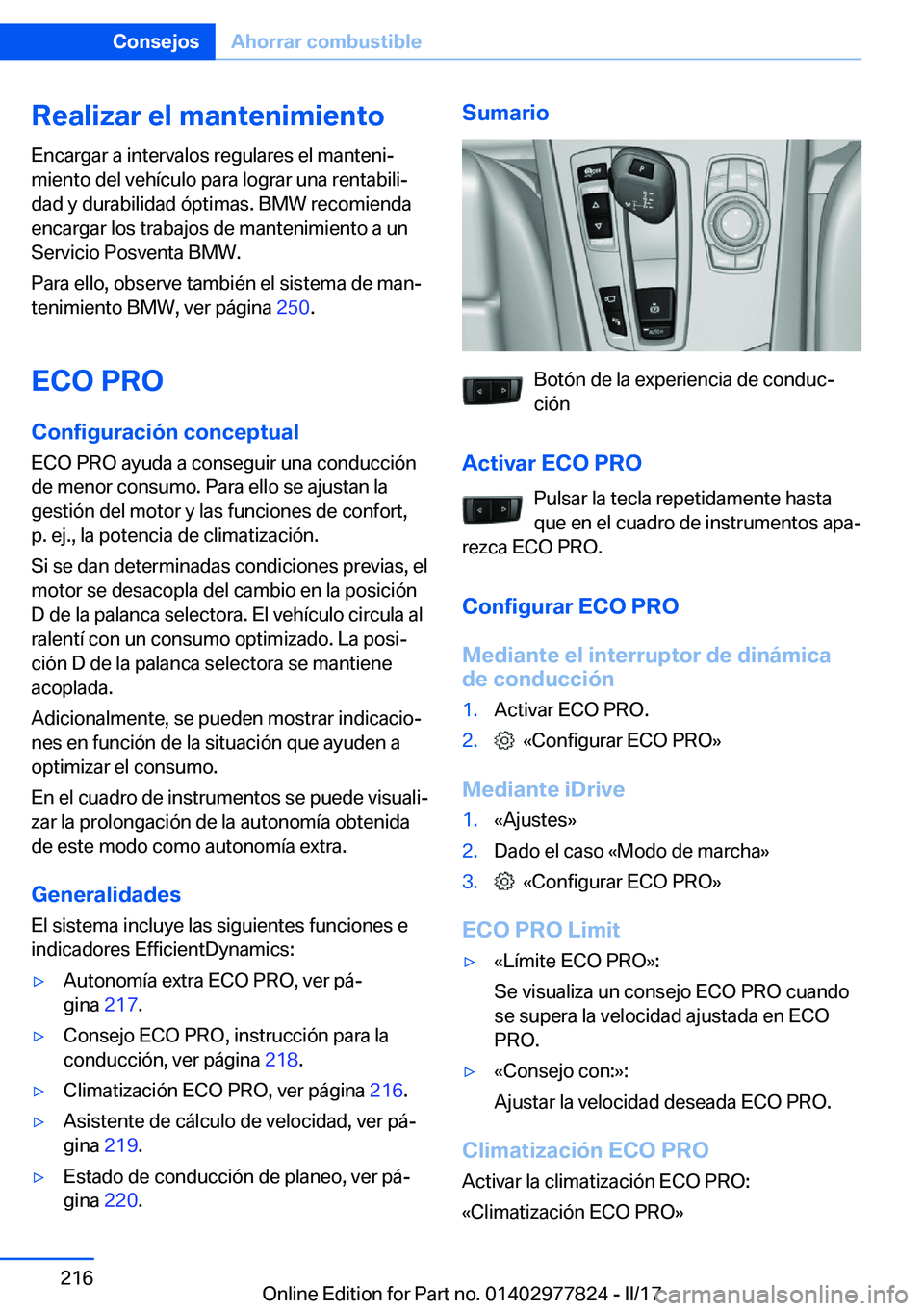 BMW X3 2017  Manuales de Empleo (in Spanish) �R�e�a�l�i�z�a�r��e�l��m�a�n�t�e�n�i�m�i�e�n�t�o
�E�n�c�a�r�g�a�r� �a� �i�n�t�e�r�v�a�l�o�s� �r�e�g�u�l�a�r�e�s� �e�l� �m�a�n�t�e�n�iª
�m�i�e�n�t�o� �d�e�l� �v�e�h�