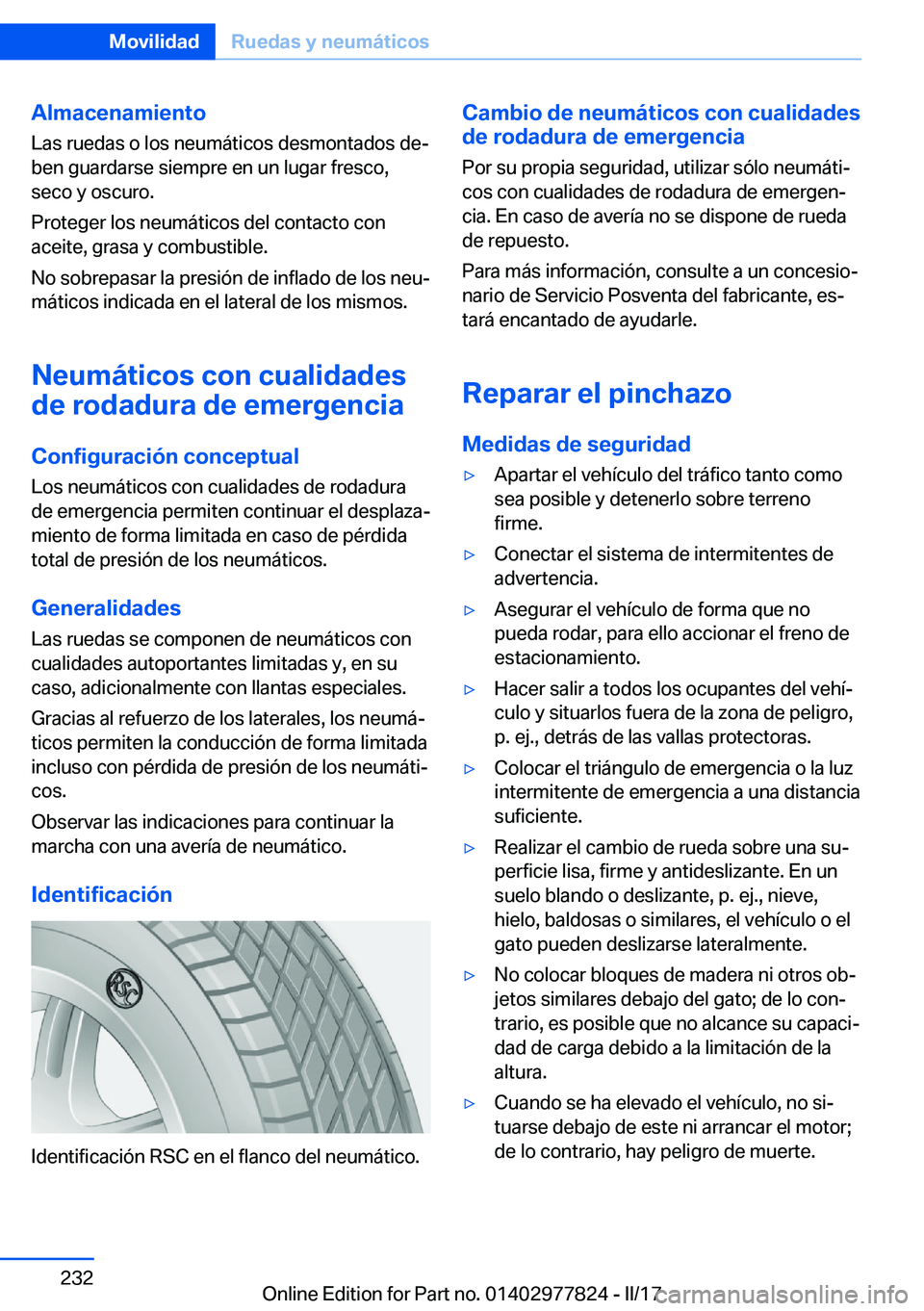BMW X3 2017  Manuales de Empleo (in Spanish) �A�l�m�a�c�e�n�a�m�i�e�n�t�o�L�a�s� �r�u�e�d�a�s� �o� �l�o�s� �n�e�u�m�á�t�i�c�o�s� �d�e�s�m�o�n�t�a�d�o�s� �d�eª�b�e�n� �g�u�a�r�d�a�r�s�e� �s�i�e�m�p�r�e� �e�n� �u�n� �l�u�g�a�r� �f�r�e�s�c�o�,�s