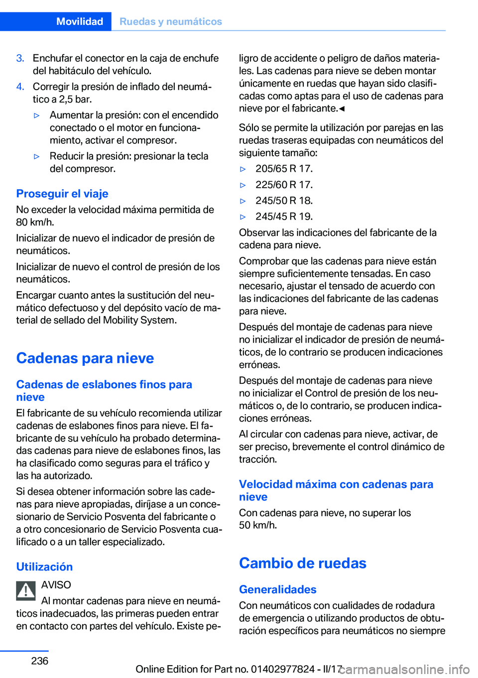 BMW X3 2017  Manuales de Empleo (in Spanish) �3�.�E�n�c�h�u�f�a�r� �e�l� �c�o�n�e�c�t�o�r� �e�n� �l�a� �c�a�j�a� �d�e� �e�n�c�h�u�f�e�d�e�l� �h�a�b�i�t�á�c�u�l�o� �d�e�l� �v�e�h�
