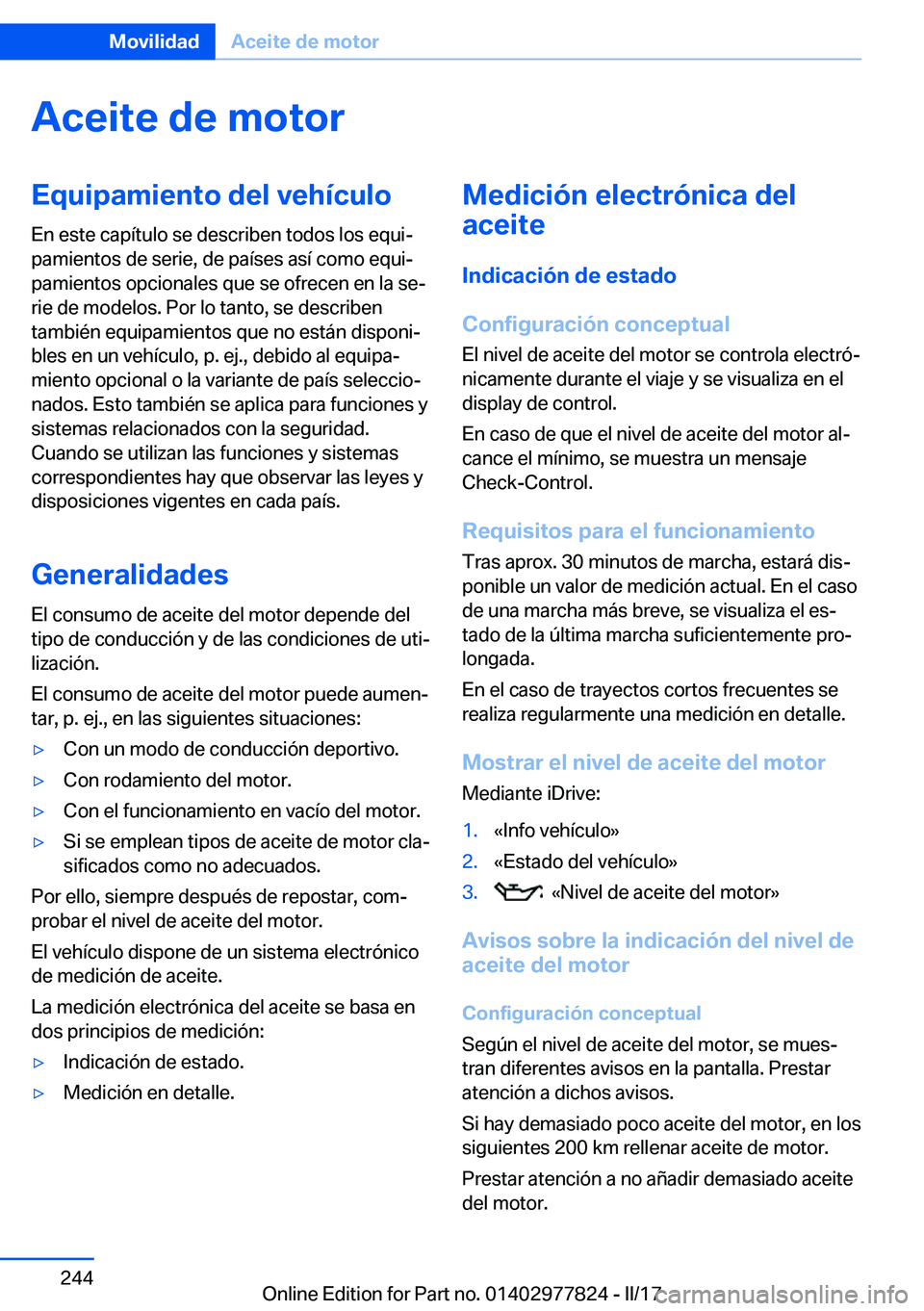 BMW X3 2017  Manuales de Empleo (in Spanish) �A�c�e�i�t�e��d�e��m�o�t�o�r�E�q�u�i�p�a�m�i�e�n�t�o��d�e�l��v�e�h�