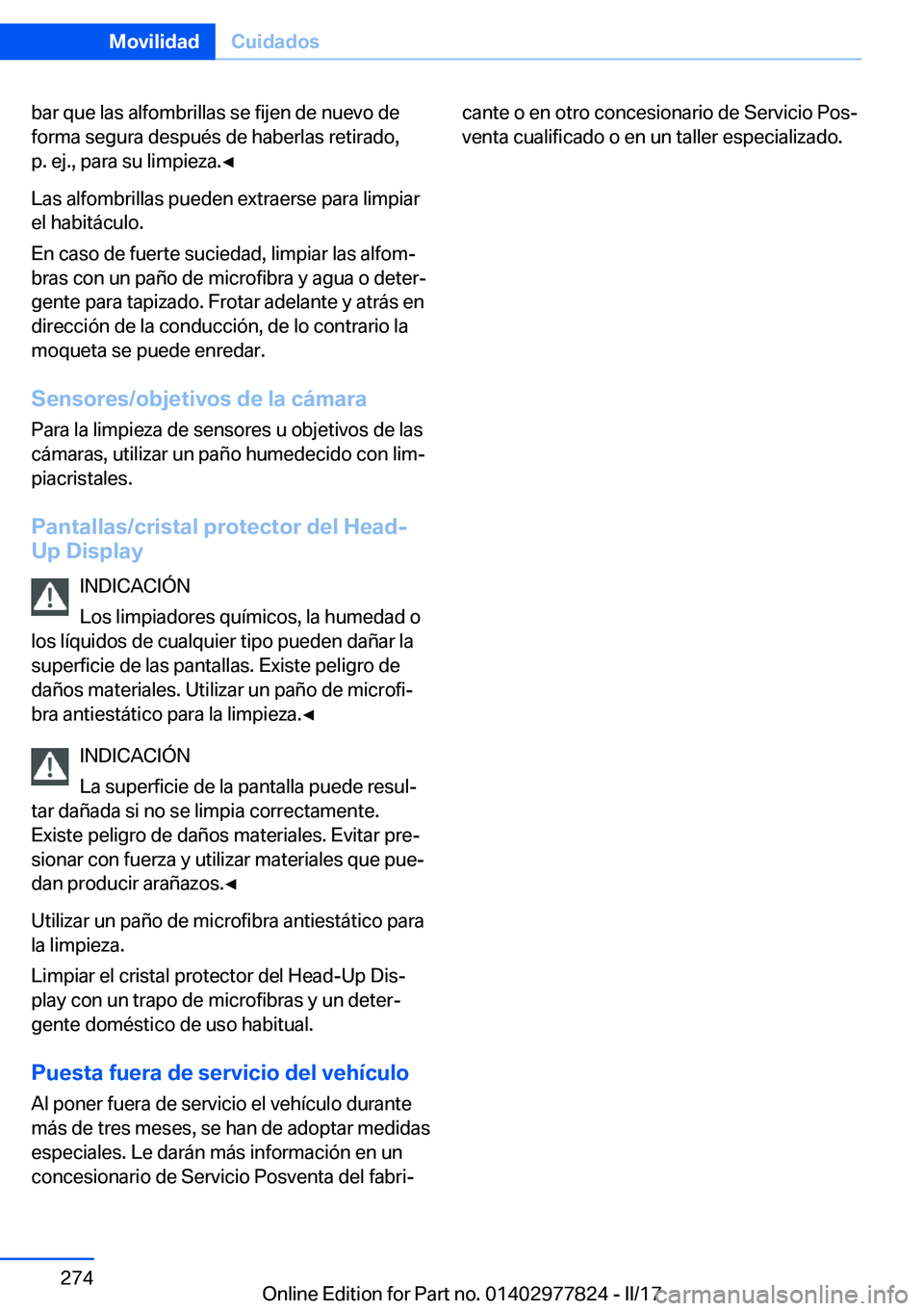 BMW X3 2017  Manuales de Empleo (in Spanish) �b�a�r� �q�u�e� �l�a�s� �a�l�f�o�m�b�r�i�l�l�a�s� �s�e� �f�i�j�e�n� �d�e� �n�u�e�v�o� �d�e�f�o�r�m�a� �s�e�g�u�r�a� �d�e�s�p�u�é�s� �d�e� �h�a�b�e�r�l�a�s� �r�e�t�i�r�a�d�o�,�p�.� �e�j�.�,� �p�a�r�a�