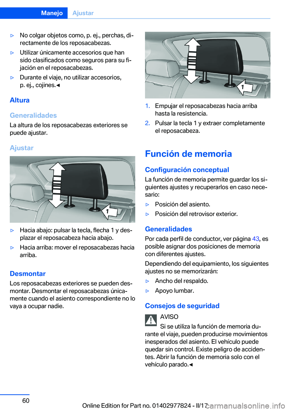 BMW X3 2017  Manuales de Empleo (in Spanish) 'y�N�o� �c�o�l�g�a�r� �o�b�j�e�t�o�s� �c�o�m�o�,� �p�.� �e�j�.�,� �p�e�r�c�h�a�s�,� �d�iª�r�e�c�t�a�m�e�n�t�e� �d�e� �l�o�s� �r�e�p�o�s�a�c�a�b�e�z�a�s�.'y�U�t�i�l�i�z�a�r� �