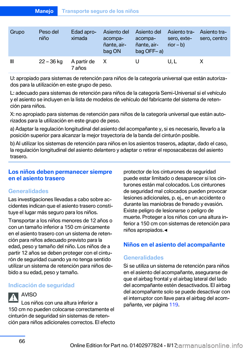 BMW X3 2017  Manuales de Empleo (in Spanish) �G�r�u�p�o�P�e�s�o� �d�e�l
�n�i�ñ�o�E�d�a�d� �a�p�r�oª
�x�i�m�a�d�a�A�s�i�e�n�t�o� �d�e�l
�a�c�o�m�p�aª
�ñ�a�n�t�e�,� �a�i�rª
�b�a�g� �O�N�A�s�i�e�n�t�o� �d�e�l
�a�c�o�m�p�aª
�ñ�a�n�t�e�,� 