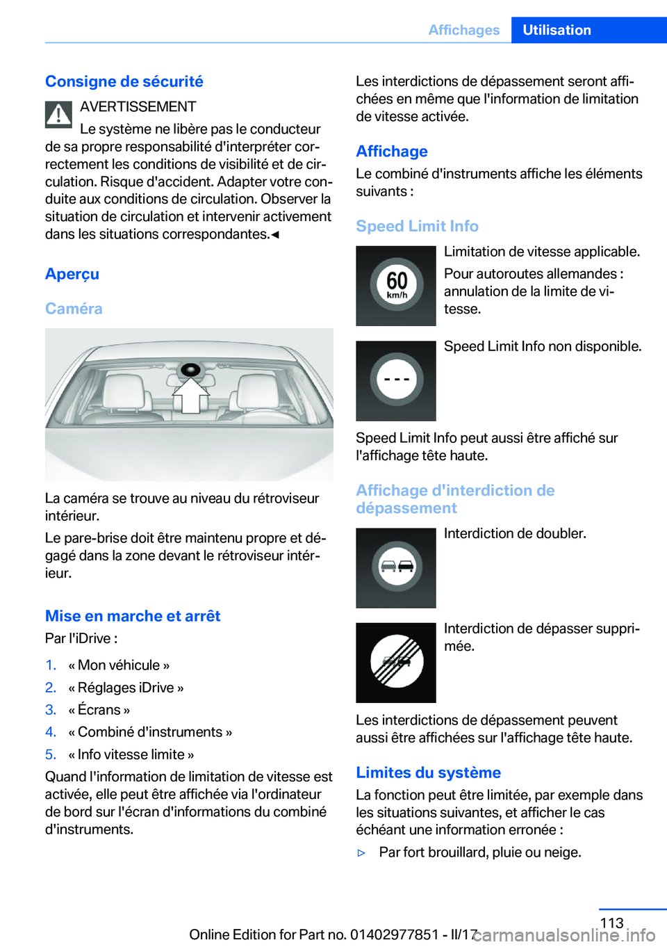 BMW X3 2017  Notices Demploi (in French) �C�o�n�s�i�g�n�e��d�e��s�é�c�u�r�i�t�é�A�V�E�R�T�I�S�S�E�M�E�N�T
�L�e� �s�y�s�t�è�m�e� �n�e� �l�i�b�è�r�e� �p�a�s� �l�e� �c�o�n�d�u�c�t�e�u�r
�d�e� �s�a� �p�r�o�p�r�e� �r�e�s�p�o�n�s�a�b�i�l�i�t