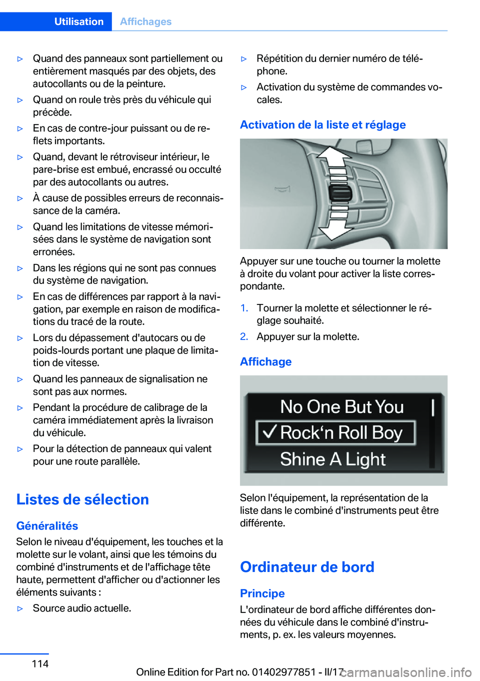 BMW X3 2017  Notices Demploi (in French) 'y�Q�u�a�n�d� �d�e�s� �p�a�n�n�e�a�u�x� �s�o�n�t� �p�a�r�t�i�e�l�l�e�m�e�n�t� �o�u�e�n�t�i�è�r�e�m�e�n�t� �m�a�s�q�u�é�s� �p�a�r� �d�e�s� �o�b�j�e�t�s�,� �d�e�s
�a�u�t�o�c�o�l�l�a�n�t�s� �o�u� �