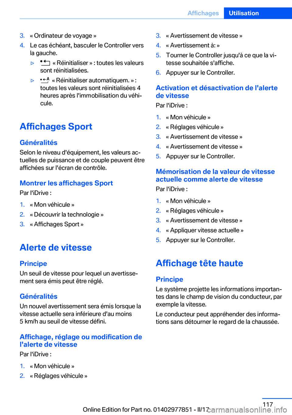 BMW X3 2017  Notices Demploi (in French) �3�.�k� �O�r�d�i�n�a�t�e�u�r� �d�e� �v�o�y�a�g�e� �{�4�.�L�e� �c�a�s� �é�c�h�é�a�n�t�,� �b�a�s�c�u�l�e�r� �l�e� �C�o�n�t�r�o�l�l�e�r� �v�e�r�s�l�a� �g�a�u�c�h�e�.'y� � �k� �R�é�i�n�i�t�i�a�l�i�