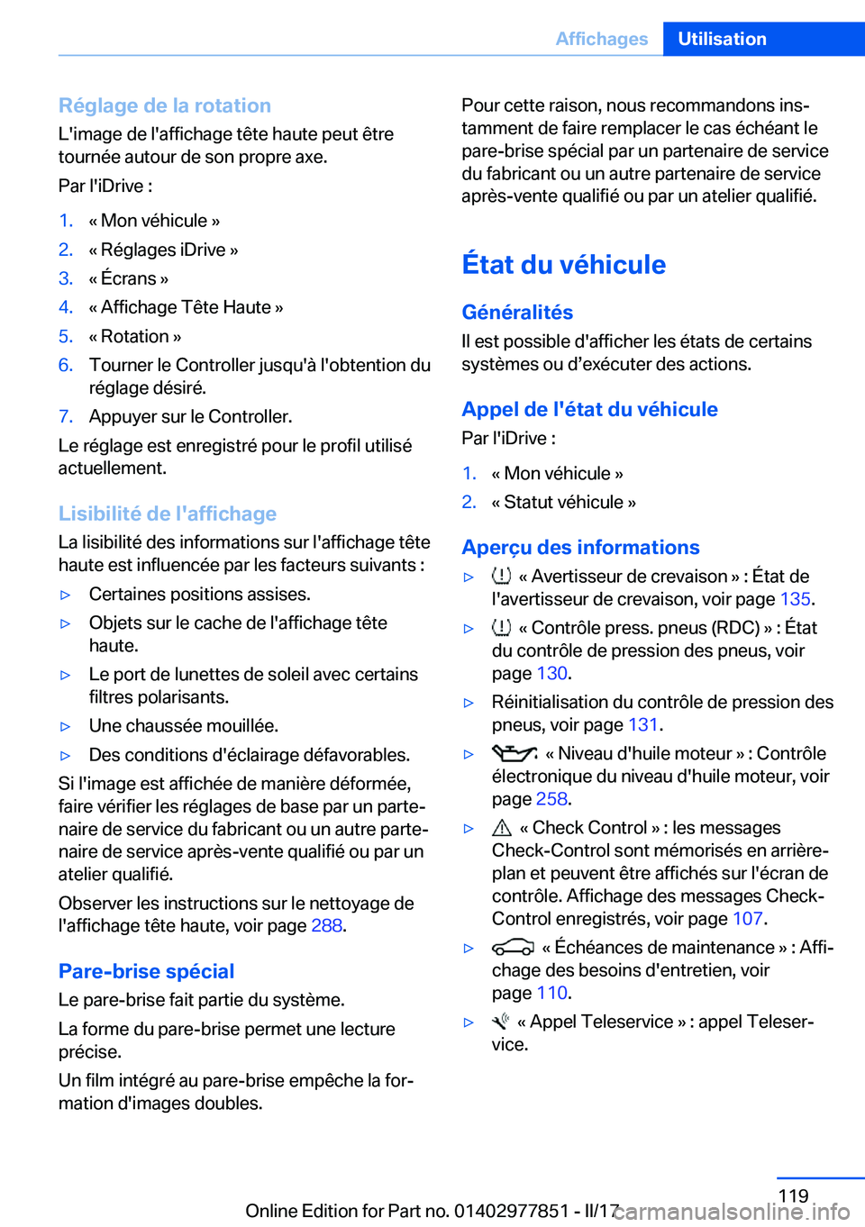 BMW X3 2017  Notices Demploi (in French) �R�é�g�l�a�g�e��d�e��l�a��r�o�t�a�t�i�o�n�L�'�i�m�a�g�e� �d�e� �l�'�a�f�f�i�c�h�a�g�e� �t�ê�t�e� �h�a�u�t�e� �p�e�u�t� �ê�t�r�e�t�o�u�r�n�é�e� �a�u�t�o�u�r� �d�e� �s�o�n� �p�r�o�p�r�e� 