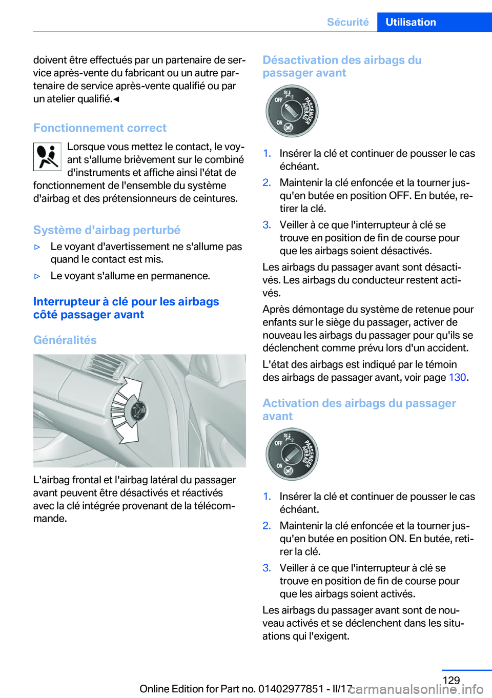 BMW X3 2017  Notices Demploi (in French) �d�o�i�v�e�n�t� �ê�t�r�e� �e�f�f�e�c�t�u�é�s� �p�a�r� �u�n� �p�a�r�t�e�n�a�i�r�e� �d�e� �s�e�rj
�v�i�c�e� �a�p�r�è�s�-�v�e�n�t�e� �d�u� �f�a�b�r�i�c�a�n�t� �o�u� �u�n� �a�u�t�r�e� �p�a�rj
�t�e�n�