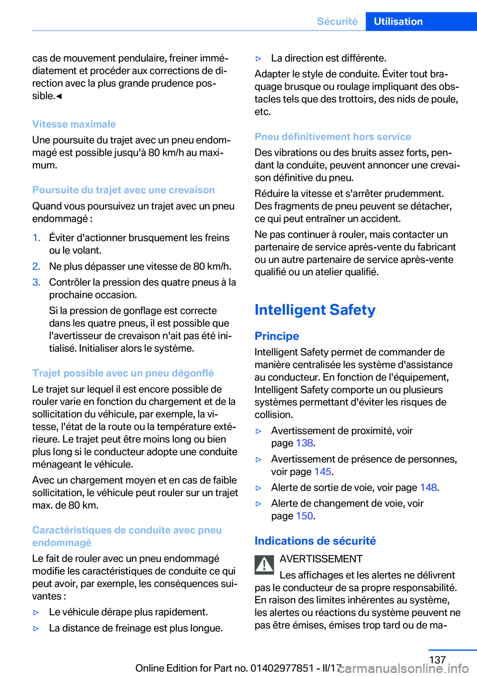 BMW X3 2017  Notices Demploi (in French) �c�a�s� �d�e� �m�o�u�v�e�m�e�n�t� �p�e�n�d�u�l�a�i�r�e�,� �f�r�e�i�n�e�r� �i�m�m�éj�d�i�a�t�e�m�e�n�t� �e�t� �p�r�o�c�é�d�e�r� �a�u�x� �c�o�r�r�e�c�t�i�o�n�s� �d�e� �d�ij
�r�e�c�t�i�o�n� �a�v�e�c�