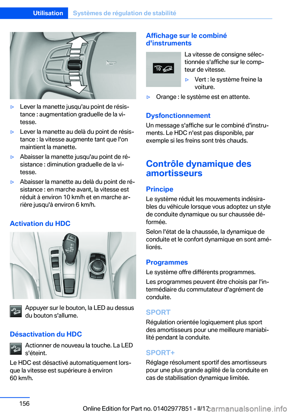 BMW X3 2017  Notices Demploi (in French) 'y�L�e�v�e�r� �l�a� �m�a�n�e�t�t�e� �j�u�s�q�u�'�a�u� �p�o�i�n�t� �d�e� �r�é�s�i�sj�t�a�n�c�e� �:� �a�u�g�m�e�n�t�a�t�i�o�n� �g�r�a�d�u�e�l�l�e� �d�e� �l�a� �v�ij�t�e�s�s�e�.'y�L�e�v�e�