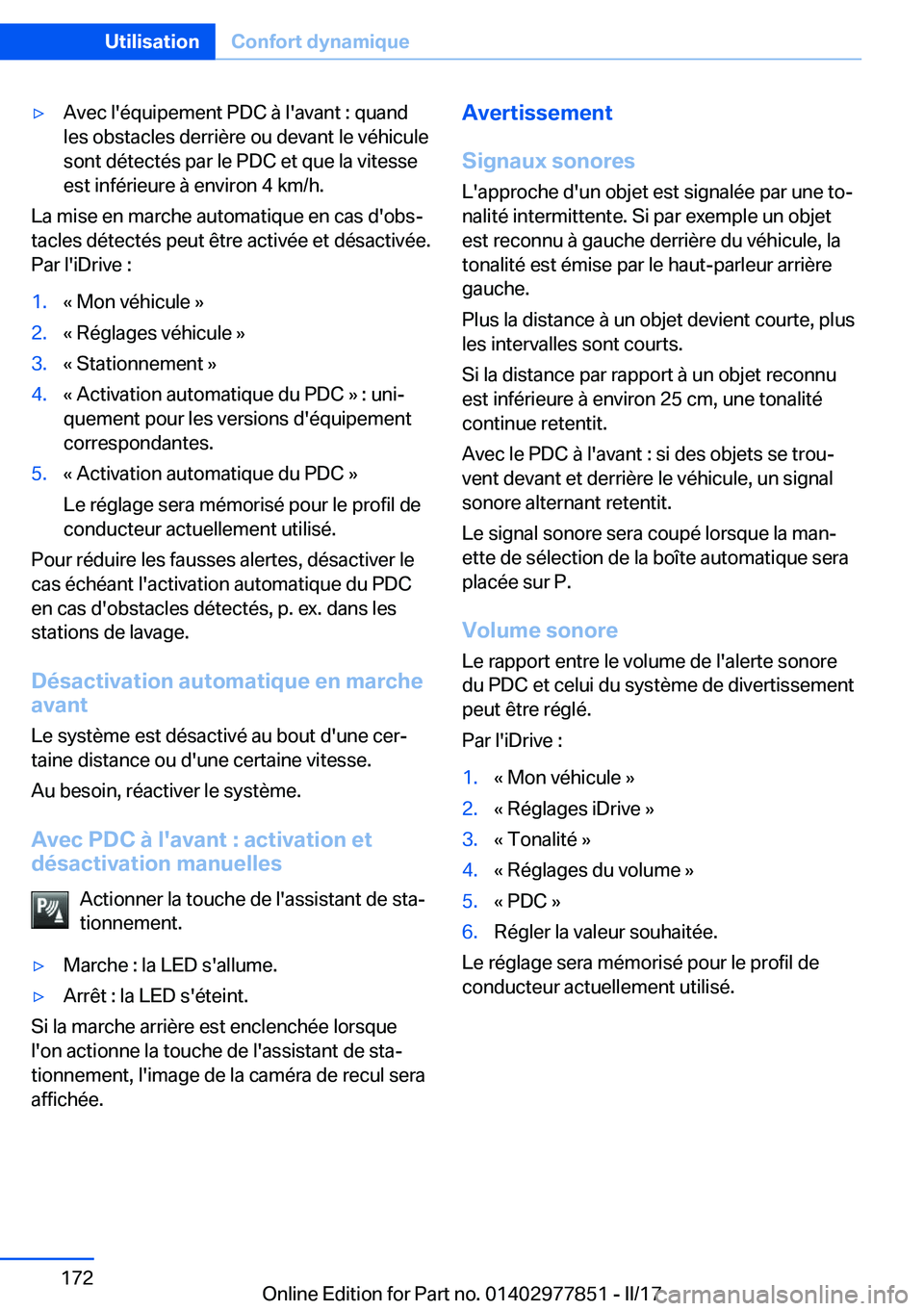 BMW X3 2017  Notices Demploi (in French) 'y�A�v�e�c� �l�'�é�q�u�i�p�e�m�e�n�t� �P�D�C� �à� �l�'�a�v�a�n�t� �:� �q�u�a�n�d
�l�e�s� �o�b�s�t�a�c�l�e�s� �d�e�r�r�i�è�r�e� �o�u� �d�e�v�a�n�t� �l�e� �v�é�h�i�c�u�l�e �s�o�n�t� �d�