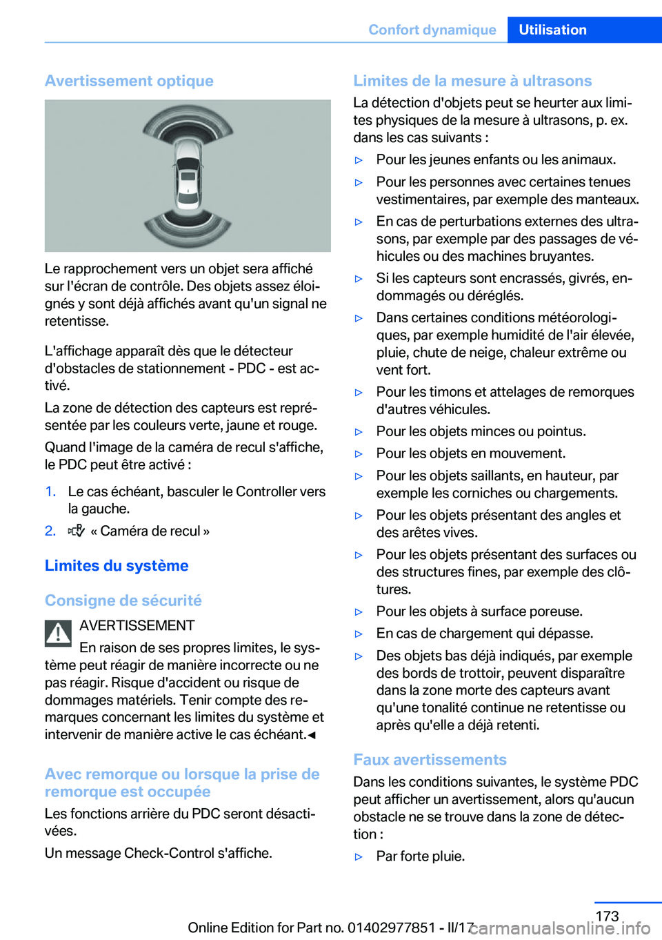 BMW X3 2017  Notices Demploi (in French) �A�v�e�r�t�i�s�s�e�m�e�n�t��o�p�t�i�q�u�e
�L�e� �r�a�p�p�r�o�c�h�e�m�e�n�t� �v�e�r�s� �u�n� �o�b�j�e�t� �s�e�r�a� �a�f�f�i�c�h�é�s�u�r� �l�'�é�c�r�a�n� �d�e� �c�o�n�t�r�ô�l�e�.� �D�e�s� �o�b�j