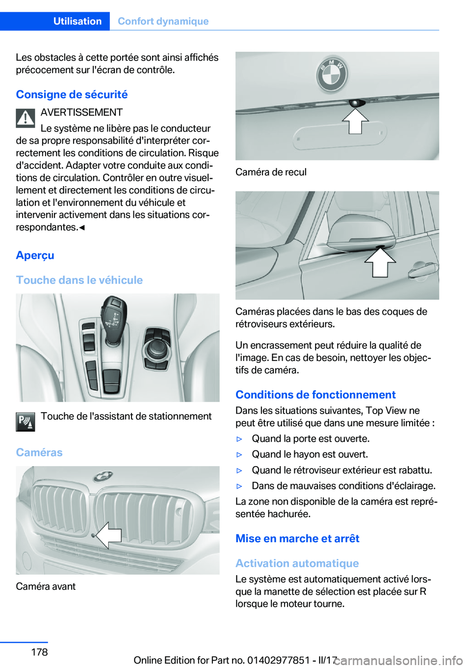 BMW X3 2017  Notices Demploi (in French) �L�e�s� �o�b�s�t�a�c�l�e�s� �à� �c�e�t�t�e� �p�o�r�t�é�e� �s�o�n�t� �a�i�n�s�i� �a�f�f�i�c�h�é�s�p�r�é�c�o�c�e�m�e�n�t� �s�u�r� �l�'�é�c�r�a�n� �d�e� �c�o�n�t�r�ô�l�e�.
�C�o�n�s�i�g�n�e��d�