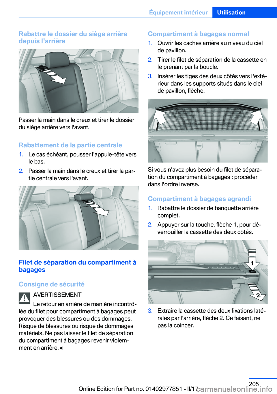 BMW X3 2017  Notices Demploi (in French) �R�a�b�a�t�t�r�e��l�e��d�o�s�s�i�e�r��d�u��s�i�è�g�e��a�r�r�i�è�r�e
�d�e�p�u�i�s��l�'�a�r�r�i�è�r�e
�P�a�s�s�e�r� �l�a� �m�a�i�n� �d�a�n�s� �l�e� �c�r�e�u�x� �e�t� �t�i�r�e�r� �l�e� �d�o�