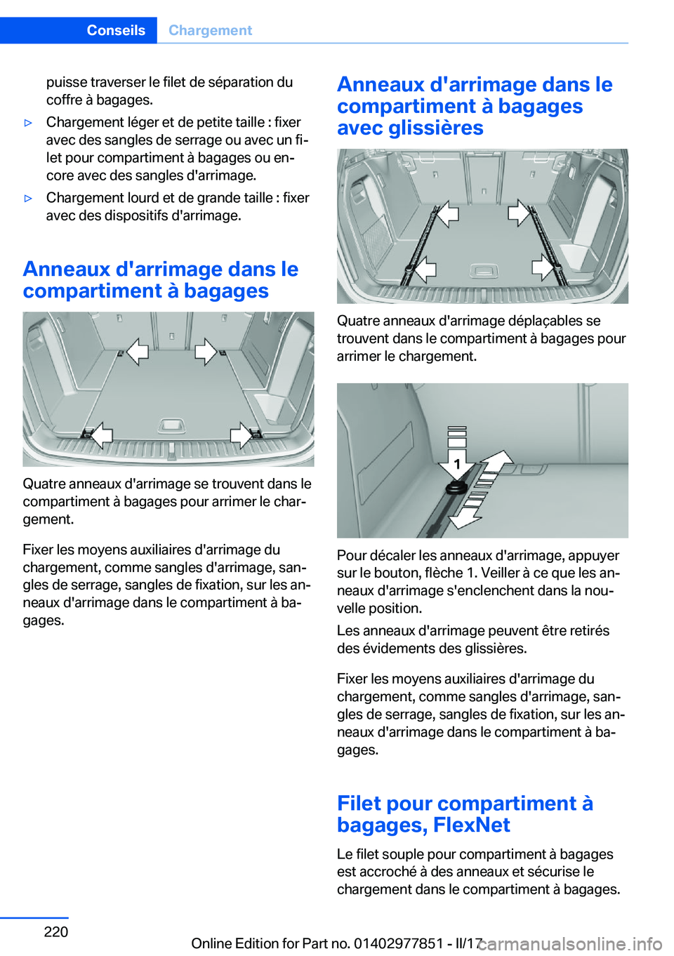 BMW X3 2017  Notices Demploi (in French) �p�u�i�s�s�e� �t�r�a�v�e�r�s�e�r� �l�e� �f�i�l�e�t� �d�e� �s�é�p�a�r�a�t�i�o�n� �d�u�c�o�f�f�r�e� �à� �b�a�g�a�g�e�s�.'y�C�h�a�r�g�e�m�e�n�t� �l�é�g�e�r� �e�t� �d�e� �p�e�t�i�t�e� �t�a�i�l�l�e�