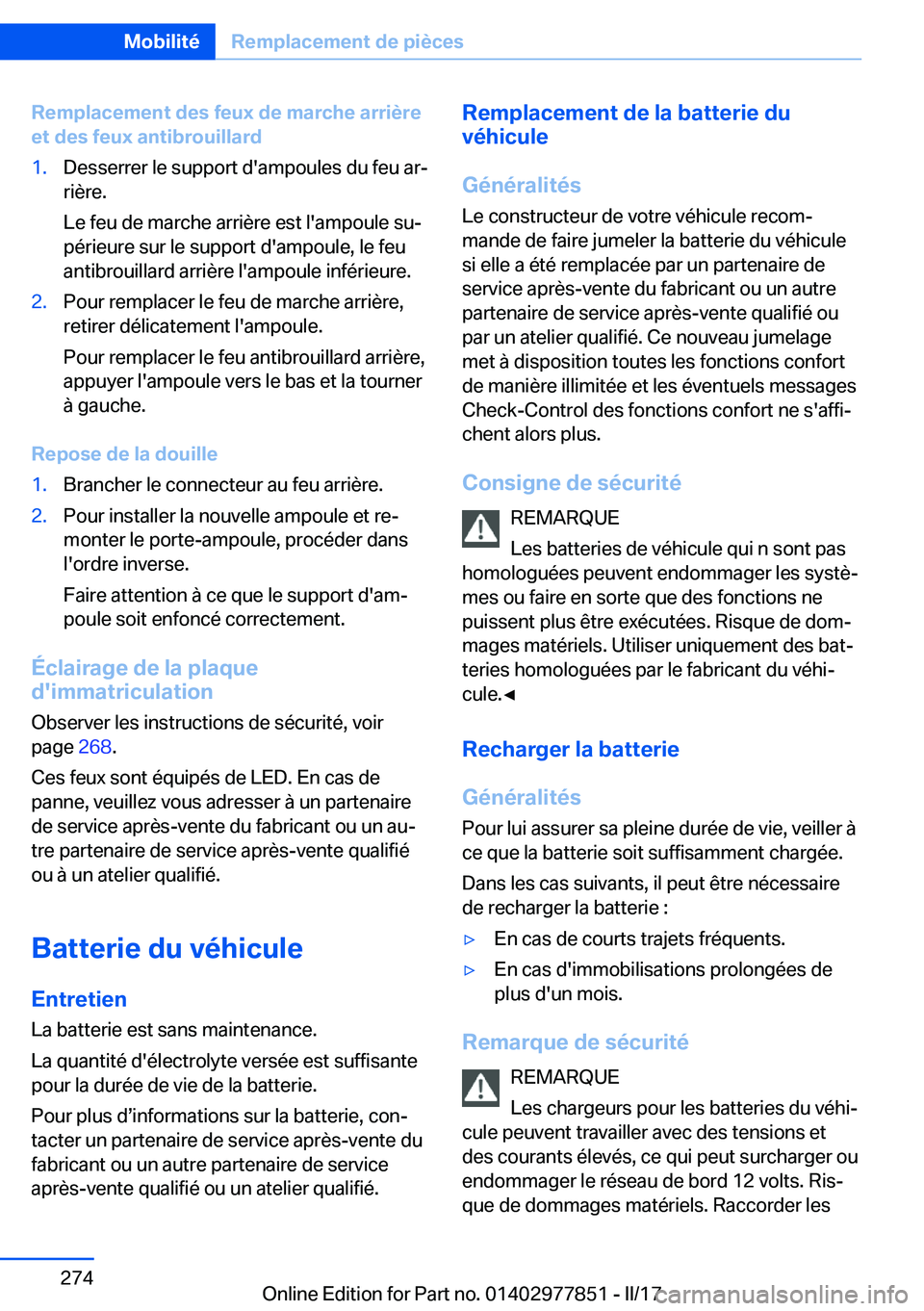 BMW X3 2017  Notices Demploi (in French) �R�e�m�p�l�a�c�e�m�e�n�t��d�e�s��f�e�u�x��d�e��m�a�r�c�h�e��a�r�r�i�è�r�e�e�t��d�e�s��f�e�u�x��a�n�t�i�b�r�o�u�i�l�l�a�r�d�1�.�D�e�s�s�e�r�r�e�r� �l�e� �s�u�p�p�o�r�t� �d�'�a�m�p�o�u�l�e�