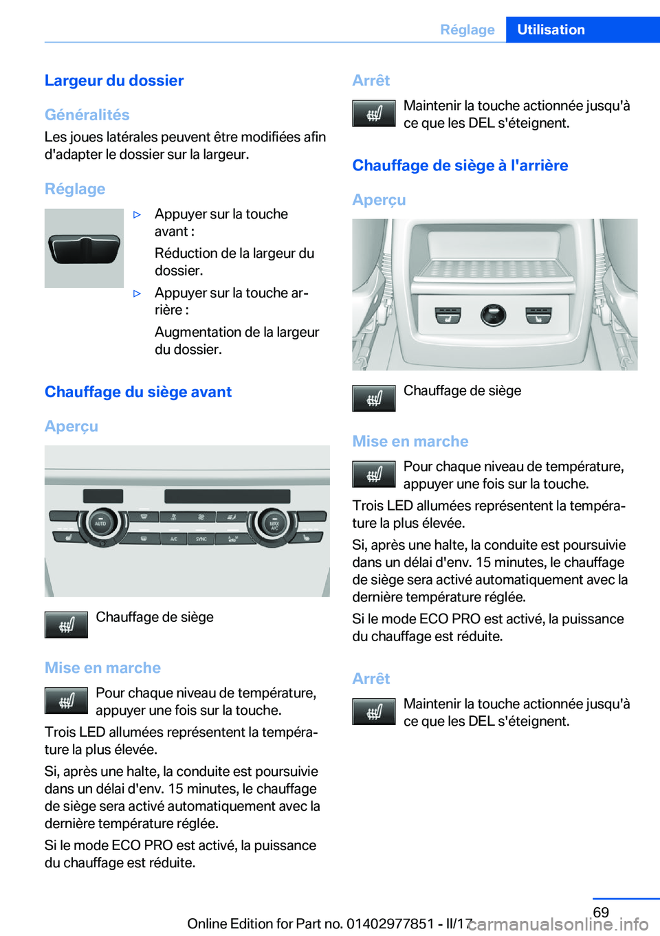 BMW X3 2017  Notices Demploi (in French) �L�a�r�g�e�u�r��d�u��d�o�s�s�i�e�r
�G�é�n�é�r�a�l�i�t�é�s
�L�e�s� �j�o�u�e�s� �l�a�t�é�r�a�l�e�s� �p�e�u�v�e�n�t� �ê�t�r�e� �m�o�d�i�f�i�é�e�s� �a�f�i�n
�d�'�a�d�a�p�t�e�r� �l�e� �d�o�s�s�