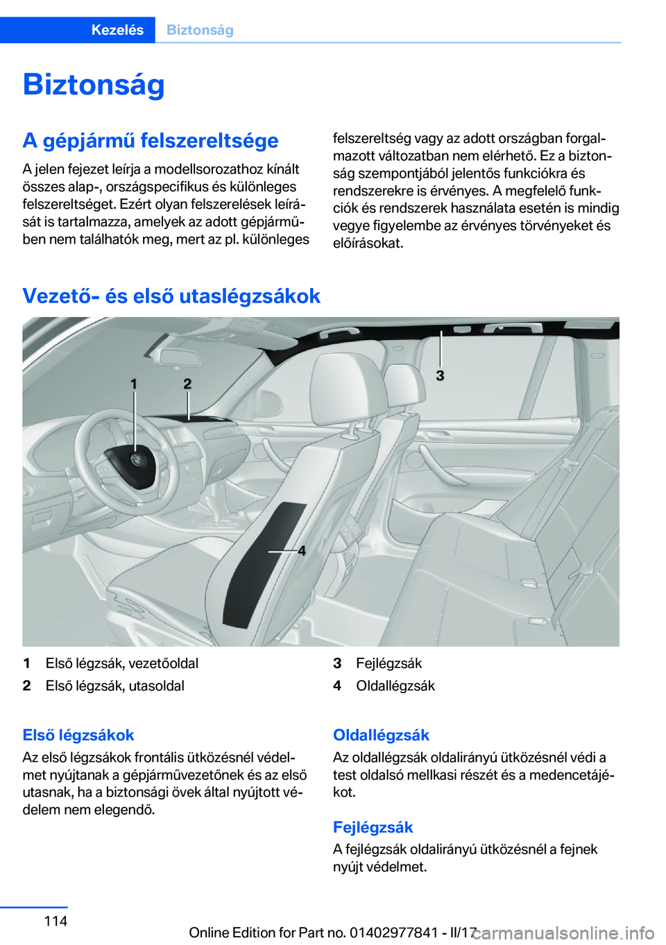 BMW X3 2017  Kezelési útmutató (in Hungarian) �B�i�z�t�o�n�s�