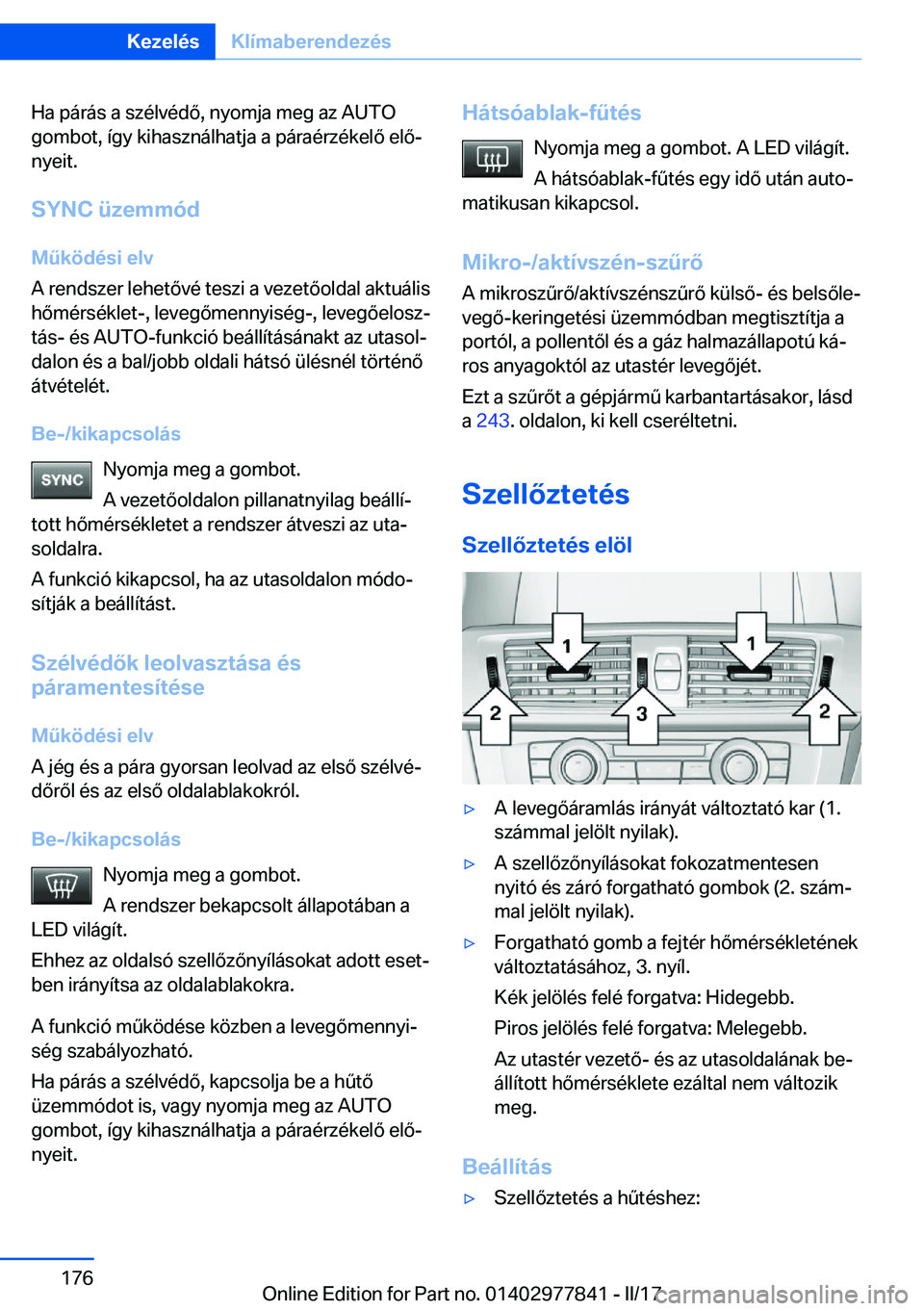 BMW X3 2017  Kezelési útmutató (in Hungarian) �H�a� �p�á�r�á�s� �a� �s�z�é�l�v�é�d�