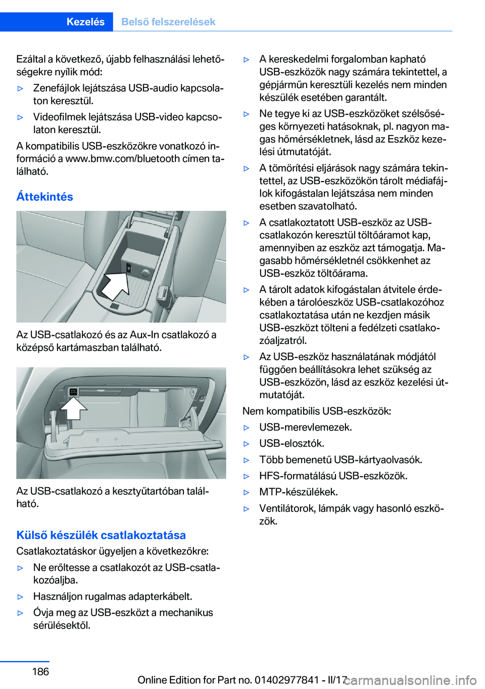 BMW X3 2017  Kezelési útmutató (in Hungarian) �E�z�á�l�t�a�l� �a� �k�ö�v�e�t�k�e�z�