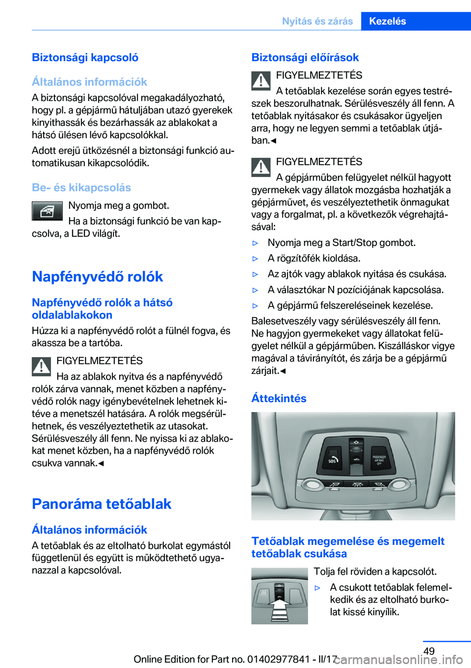 BMW X3 2017  Kezelési útmutató (in Hungarian) �B�i�z�t�o�n�s�