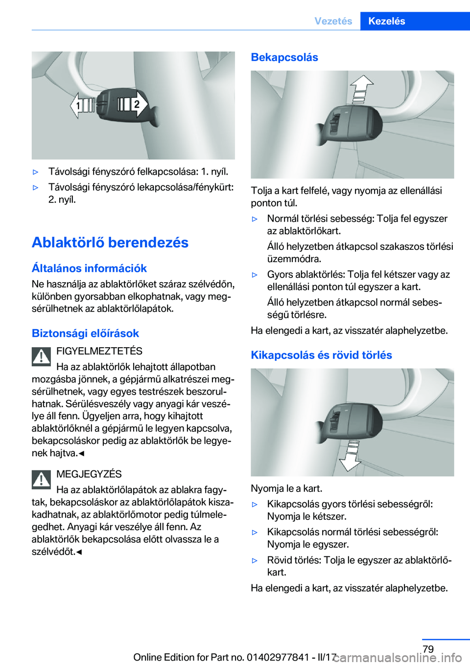 BMW X3 2017  Kezelési útmutató (in Hungarian) 'y�T�á�v�o�l�s�á�g�i� �f�é�n�y�s�z�