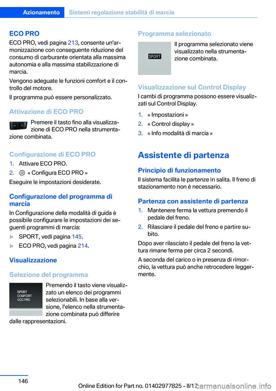 BMW X3 2017  Libretti Di Uso E manutenzione (in Italian) �E�C�O��P�R�O�E�C�O� �P�R�O�,� �v�e�d�i� �p�a�g�i�n�a�  �2�1�3�,� �c�o�n�s�e�n�t�e� �u�n�'�a�rª
�m�o�n�i�z�z�a�z�i�o�n�e� �c�o�n� �c�o�n�s�e�g�u�e�n�t�e� �r�i�d�u�z�i�o�n�e� �d�e�l �c�o�n�s�u�m