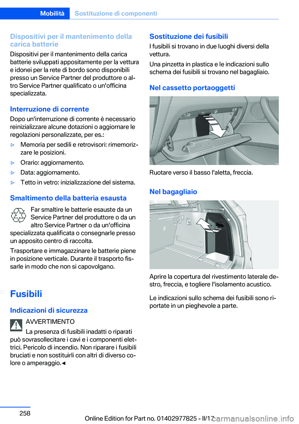 BMW X3 2017  Libretti Di Uso E manutenzione (in Italian) �D�i�s�p�o�s�i�t�i�v�i��p�e�r��i�l��m�a�n�t�e�n�i�m�e�n�t�o��d�e�l�l�a
�c�a�r�i�c�a��b�a�t�t�e�r�i�e
�D�i�s�p�o�s�i�t�i�v�i� �p�e�r� �i�l� �m�a�n�t�e�n�i�m�e�n�t�o� �d�e�l�l�a� �c�a�r�i�c�a �b�a�