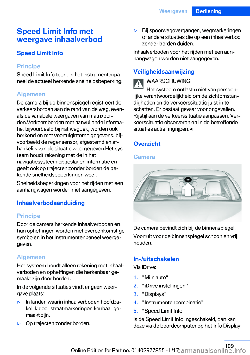 BMW X3 2017  Instructieboekjes (in Dutch) �S�p�e�e�d��L�i�m�i�t��I�n�f�o��m�e�t
�w�e�e�r�g�a�v�e��i�n�h�a�a�l�v�e�r�b�o�d
�S�p�e�e�d��L�i�m�i�t��I�n�f�o
�P�r�i�n�c�i�p�e
�S�p�e�e�d� �L�i�m�i�t� �I�n�f�o� �t�o�o�n�t� �i�n� �h�e�t� �i�n�s