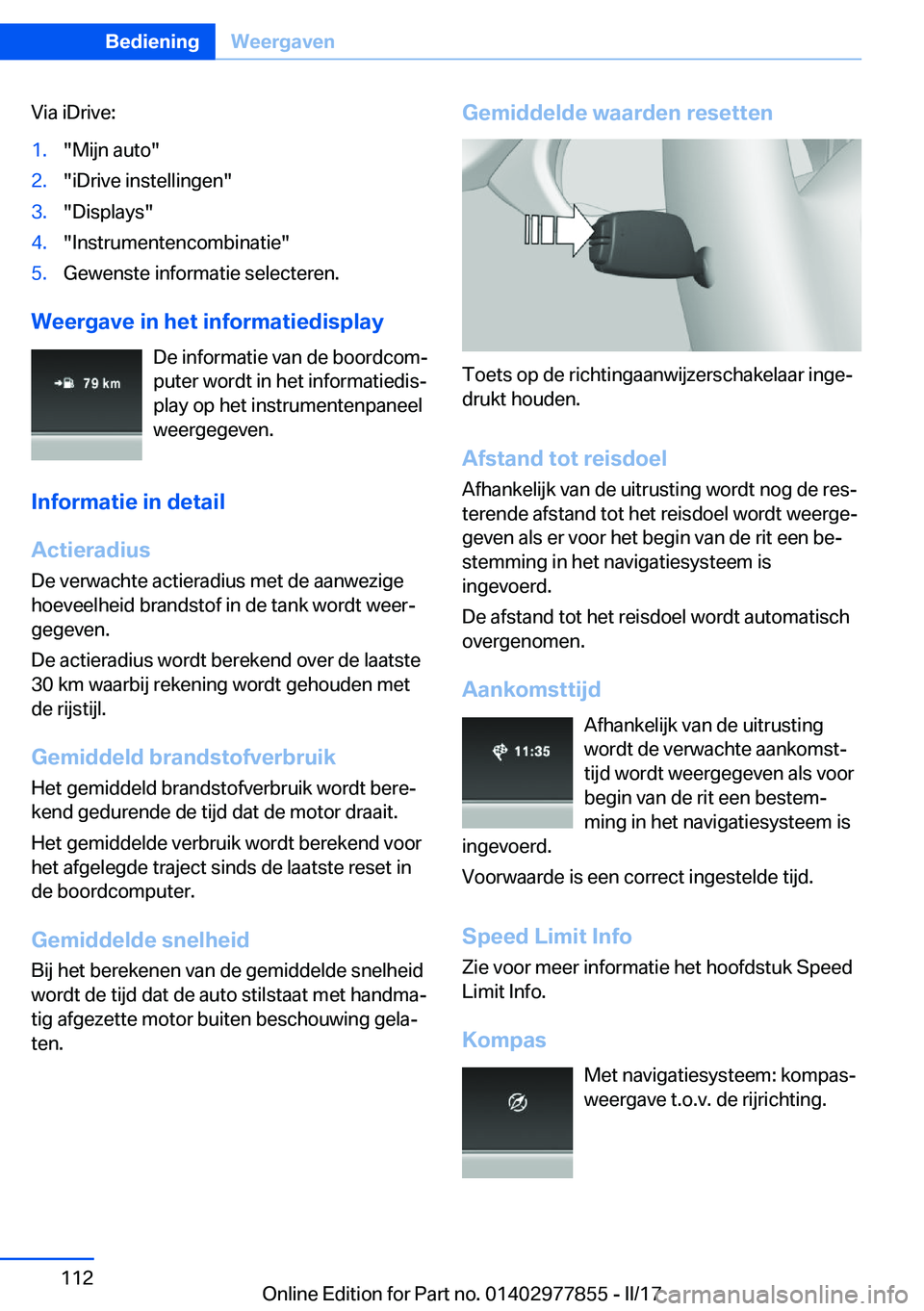 BMW X3 2017  Instructieboekjes (in Dutch) �V�i�a� �i�D�r�i�v�e�:�1�.�"�M�i�j�n� �a�u�t�o�"�2�.�"�i�D�r�i�v�e� �i�n�s�t�e�l�l�i�n�g�e�n�"�3�.�"�D�i�s�p�l�a�y�s�"�4�.�"�I�n�s�t�r�u�m�e�n�t�e�n�c�o�m�b�i�n�a�t�i�e�