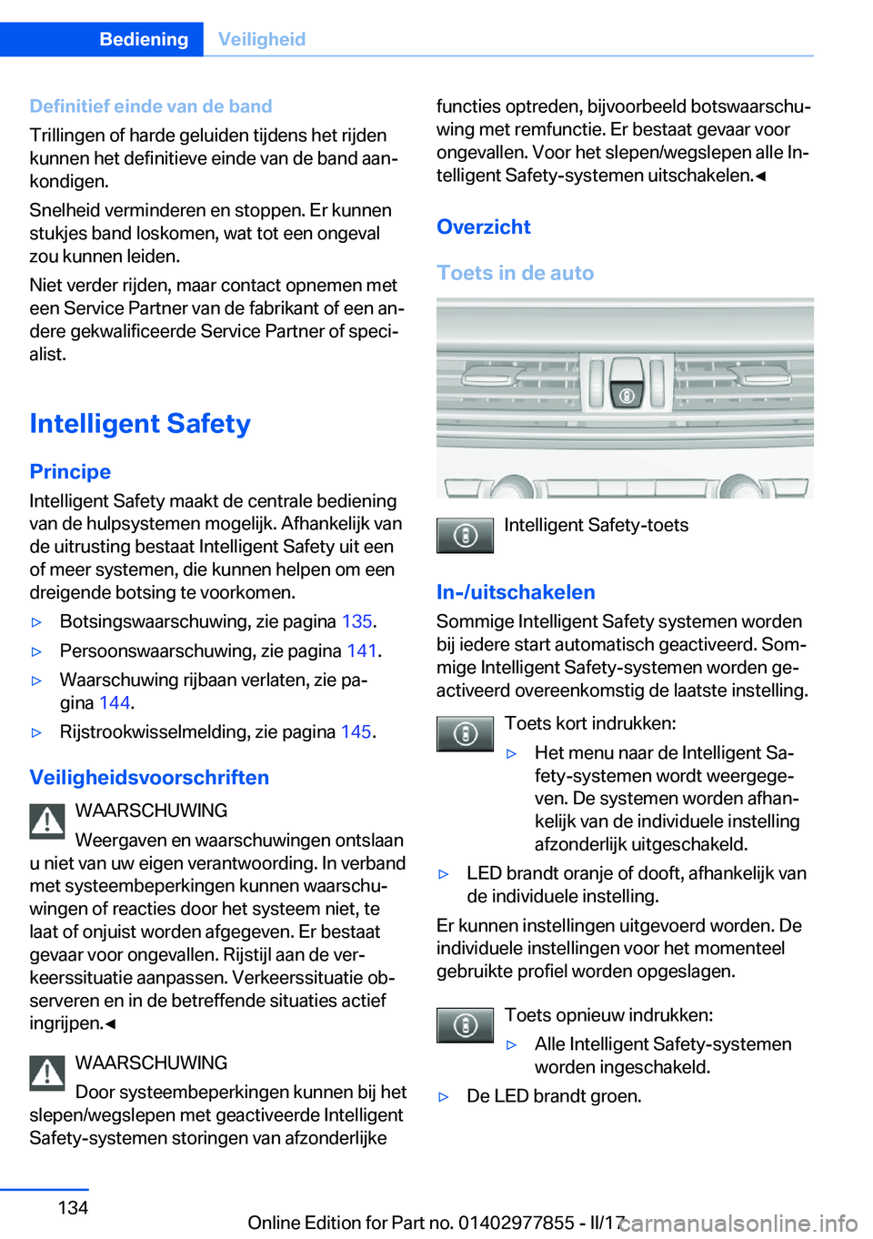 BMW X3 2017  Instructieboekjes (in Dutch) �D�e�f�i�n�i�t�i�e�f��e�i�n�d�e��v�a�n��d�e��b�a�n�d
�T�r�i�l�l�i�n�g�e�n� �o�f� �h�a�r�d�e� �g�e�l�u�i�d�e�n� �t�i�j�d�e�n�s� �h�e�t� �r�i�j�d�e�n
�k�u�n�n�e�n� �h�e�t� �d�e�f�i�n�i�t�i�e�v�e� �e
