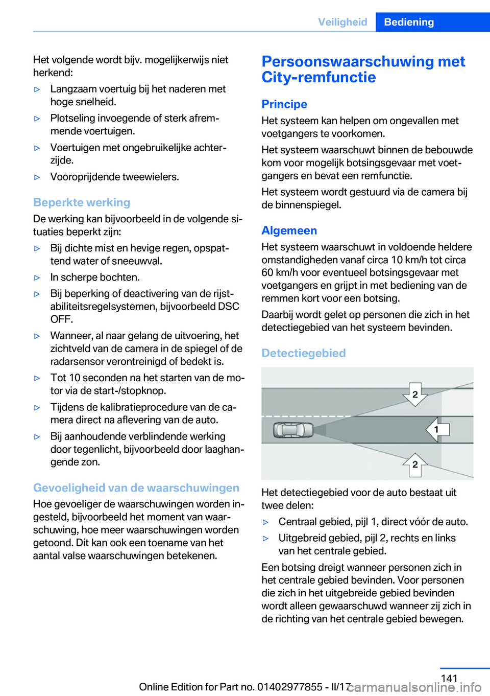 BMW X3 2017  Instructieboekjes (in Dutch) �H�e�t� �v�o�l�g�e�n�d�e� �w�o�r�d�t� �b�i�j�v�.� �m�o�g�e�l�i�j�k�e�r�w�i�j�s� �n�i�e�t�h�e�r�k�e�n�d�:'y�L�a�n�g�z�a�a�m� �v�o�e�r�t�u�i�g� �b�i�j� �h�e�t� �n�a�d�e�r�e�n� �m�e�t
�h�o�g�e� �s�n�