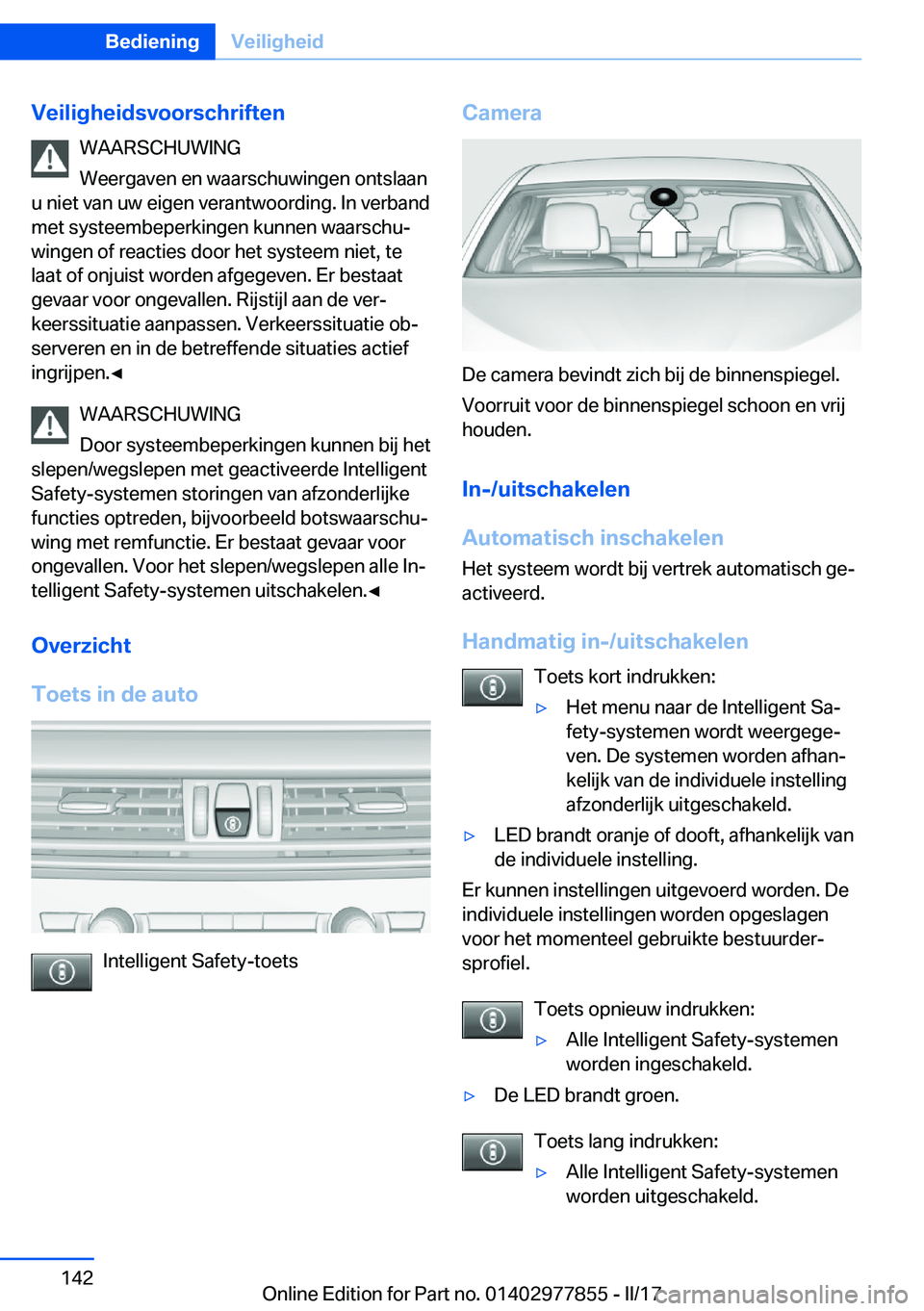 BMW X3 2017  Instructieboekjes (in Dutch) �V�e�i�l�i�g�h�e�i�d�s�v�o�o�r�s�c�h�r�i�f�t�e�n�W�A�A�R�S�C�H�U�W�I�N�G
�W�e�e�r�g�a�v�e�n� �e�n� �w�a�a�r�s�c�h�u�w�i�n�g�e�n� �o�n�t�s�l�a�a�n
�u� �n�i�e�t� �v�a�n� �u�w� �e�i�g�e�n� �v�e�r�a�n�t�w