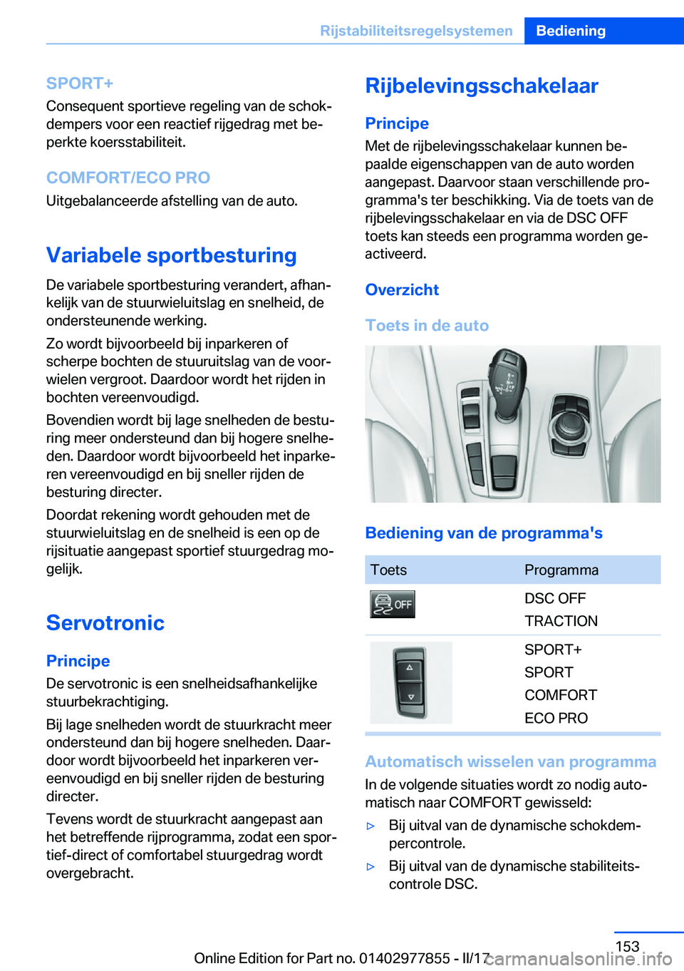 BMW X3 2017  Instructieboekjes (in Dutch) �S�P�O�R�T�+�C�o�n�s�e�q�u�e�n�t� �s�p�o�r�t�i�e�v�e� �r�e�g�e�l�i�n�g� �v�a�n� �d�e� �s�c�h�o�kj�d�e�m�p�e�r�s� �v�o�o�r� �e�e�n� �r�e�a�c�t�i�e�f� �r�i�j�g�e�d�r�a�g� �m�e�t� �b�ej
�p�e�r�k�t�e� �