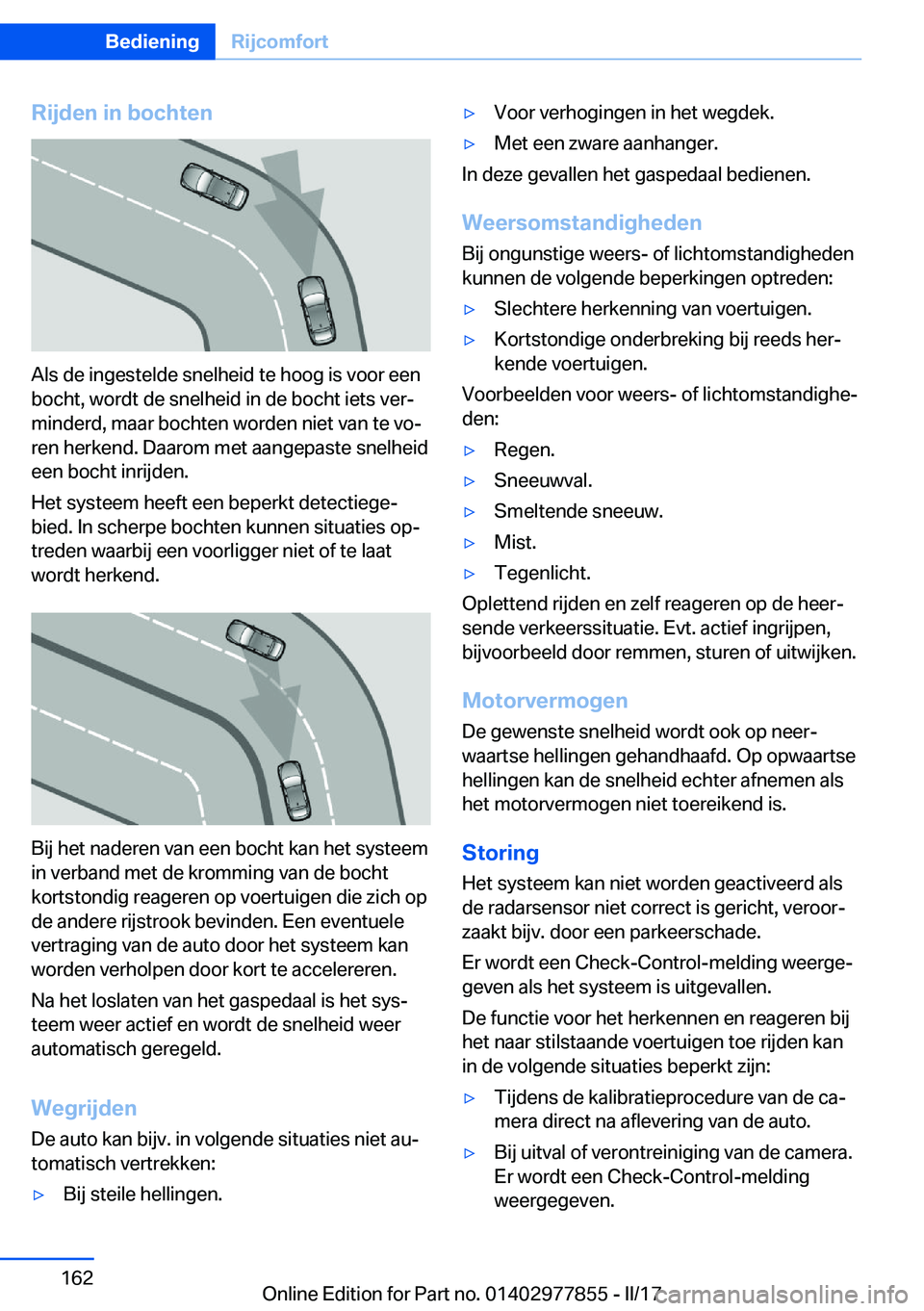 BMW X3 2017  Instructieboekjes (in Dutch) �R�i�j�d�e�n��i�n��b�o�c�h�t�e�n
�A�l�s� �d�e� �i�n�g�e�s�t�e�l�d�e� �s�n�e�l�h�e�i�d� �t�e� �h�o�o�g� �i�s� �v�o�o�r� �e�e�n�b�o�c�h�t�,� �w�o�r�d�t� �d�e� �s�n�e�l�h�e�i�d� �i�n� �d�e� �b�o�c�h�t�