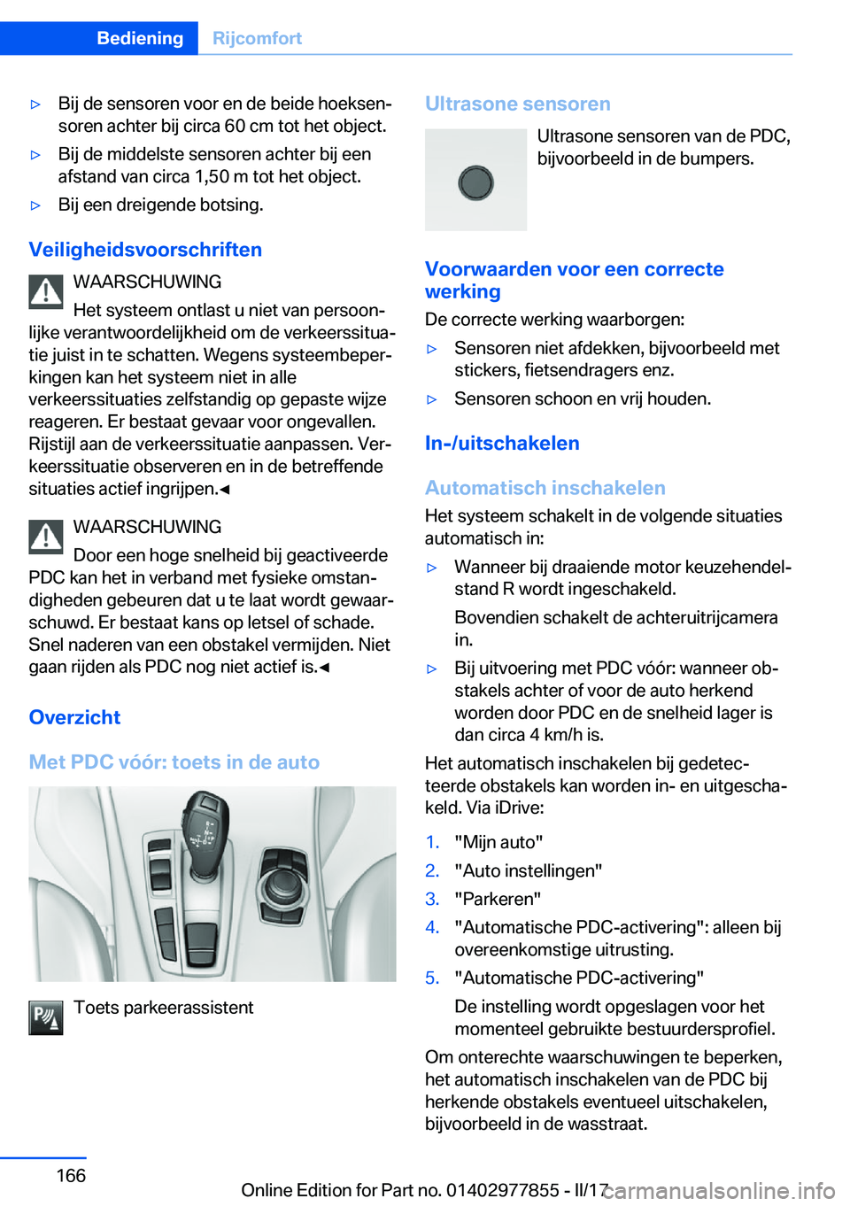 BMW X3 2017  Instructieboekjes (in Dutch) 'y�B�i�j� �d�e� �s�e�n�s�o�r�e�n� �v�o�o�r� �e�n� �d�e� �b�e�i�d�e� �h�o�e�k�s�e�nj
�s�o�r�e�n� �a�c�h�t�e�r� �b�i�j� �c�i�r�c�a� �6�0� �c�m� �t�o�t� �h�e�t� �o�b�j�e�c�t�.'y�B�i�j� �d�e� �m�