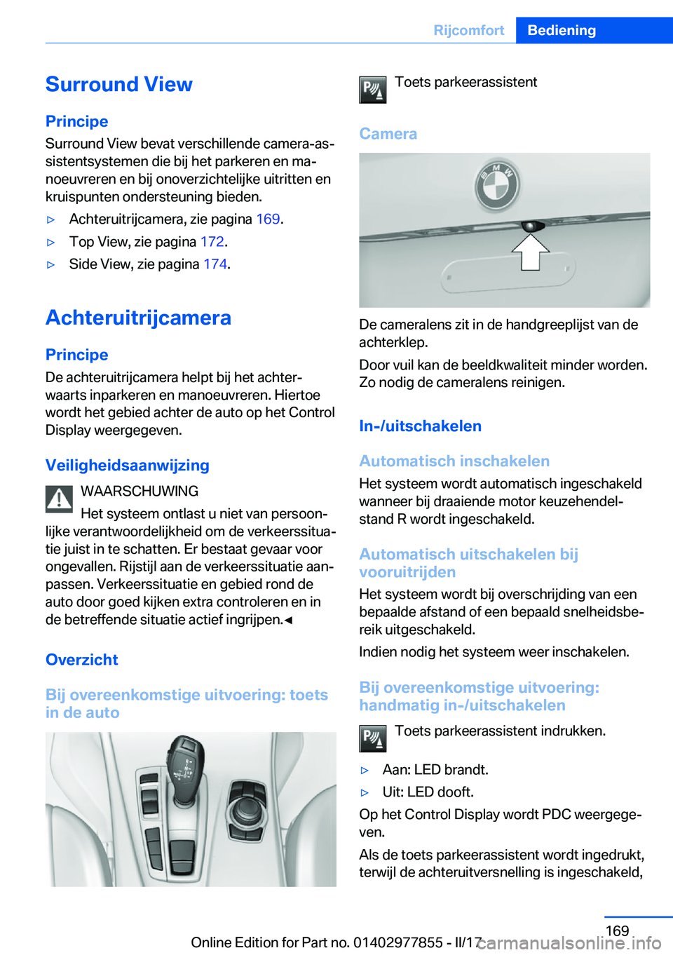 BMW X3 2017  Instructieboekjes (in Dutch) �S�u�r�r�o�u�n�d��V�i�e�w
�P�r�i�n�c�i�p�e �S�u�r�r�o�u�n�d� �V�i�e�w� �b�e�v�a�t� �v�e�r�s�c�h�i�l�l�e�n�d�e� �c�a�m�e�r�a�-�a�sj�s�i�s�t�e�n�t�s�y�s�t�e�m�e�n� �d�i�e� �b�i�j� �h�e�t� �p�a�r�k�e�r