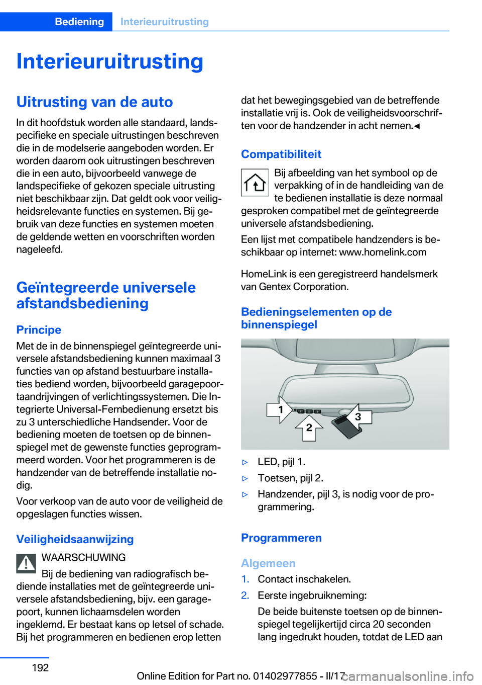 BMW X3 2017  Instructieboekjes (in Dutch) �I�n�t�e�r�i�e�u�r�u�i�t�r�u�s�t�i�n�g�U�i�t�r�u�s�t�i�n�g��v�a�n��d�e��a�u�t�o
�I�n� �d�i�t� �h�o�o�f�d�s�t�u�k� �w�o�r�d�e�n� �a�l�l�e� �s�t�a�n�d�a�a�r�d�,� �l�a�n�d�sj
�p�e�c�i�f�i�e�k�e� �e�n