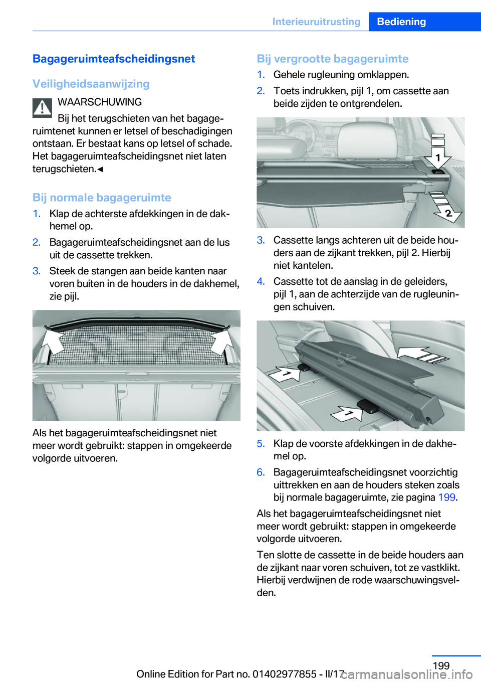BMW X3 2017  Instructieboekjes (in Dutch) �B�a�g�a�g�e�r�u�i�m�t�e�a�f�s�c�h�e�i�d�i�n�g�s�n�e�t
�V�e�i�l�i�g�h�e�i�d�s�a�a�n�w�i�j�z�i�n�g �W�A�A�R�S�C�H�U�W�I�N�G
�B�i�j� �h�e�t� �t�e�r�u�g�s�c�h�i�e�t�e�n� �v�a�n� �h�e�t� �b�a�g�a�g�ej
�r