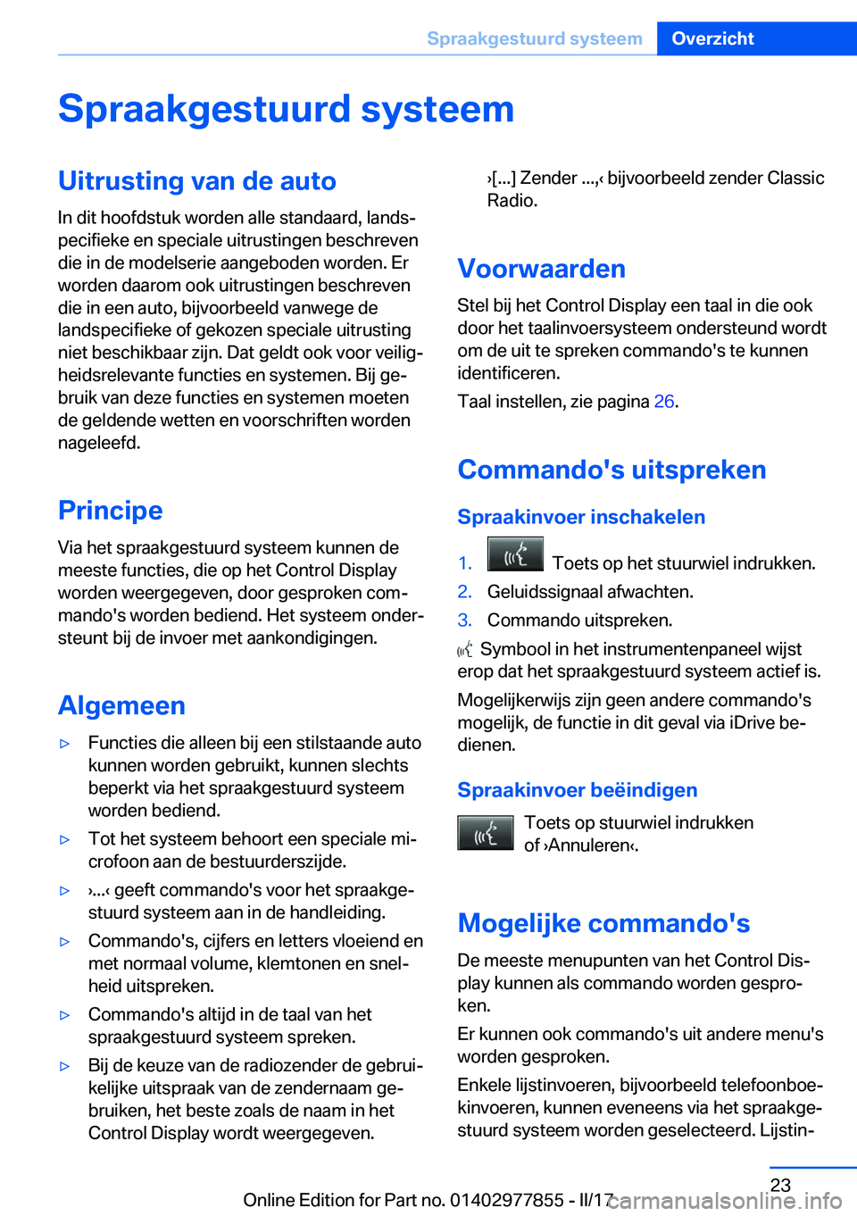 BMW X3 2017  Instructieboekjes (in Dutch) �S�p�r�a�a�k�g�e�s�t�u�u�r�d��s�y�s�t�e�e�m�U�i�t�r�u�s�t�i�n�g��v�a�n��d�e��a�u�t�o�I�n� �d�i�t� �h�o�o�f�d�s�t�u�k� �w�o�r�d�e�n� �a�l�l�e� �s�t�a�n�d�a�a�r�d�,� �l�a�n�d�sj
�p�e�c�i�f�i�e�k�e�
