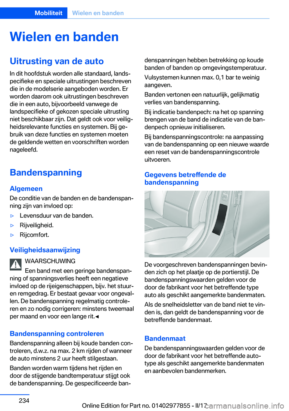 BMW X3 2017  Instructieboekjes (in Dutch) �W�i�e�l�e�n��e�n��b�a�n�d�e�n�U�i�t�r�u�s�t�i�n�g��v�a�n��d�e��a�u�t�o�I�n� �d�i�t� �h�o�o�f�d�s�t�u�k� �w�o�r�d�e�n� �a�l�l�e� �s�t�a�n�d�a�a�r�d�,� �l�a�n�d�sj
�p�e�c�i�f�i�e�k�e� �e�n� �s�p�