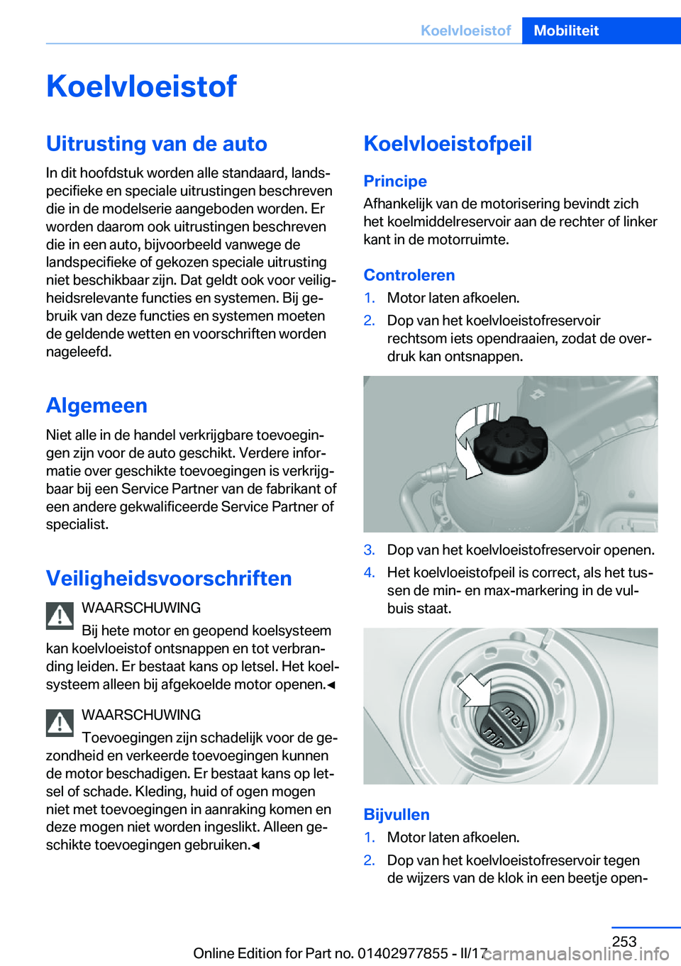 BMW X3 2017  Instructieboekjes (in Dutch) �K�o�e�l�v�l�o�e�i�s�t�o�f�U�i�t�r�u�s�t�i�n�g��v�a�n��d�e��a�u�t�o
�I�n� �d�i�t� �h�o�o�f�d�s�t�u�k� �w�o�r�d�e�n� �a�l�l�e� �s�t�a�n�d�a�a�r�d�,� �l�a�n�d�sj
�p�e�c�i�f�i�e�k�e� �e�n� �s�p�e�c�i