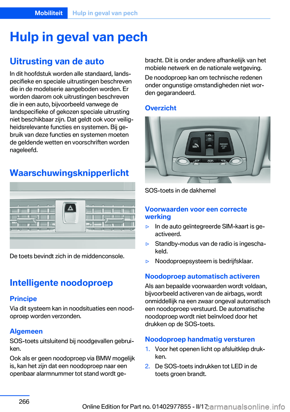 BMW X3 2017  Instructieboekjes (in Dutch) �H�u�l�p��i�n��g�e�v�a�l��v�a�n��p�e�c�h�U�i�t�r�u�s�t�i�n�g��v�a�n��d�e��a�u�t�o�I�n� �d�i�t� �h�o�o�f�d�s�t�u�k� �w�o�r�d�e�n� �a�l�l�e� �s�t�a�n�d�a�a�r�d�,� �l�a�n�d�sj
�p�e�c�i�f�i�e�k�e�