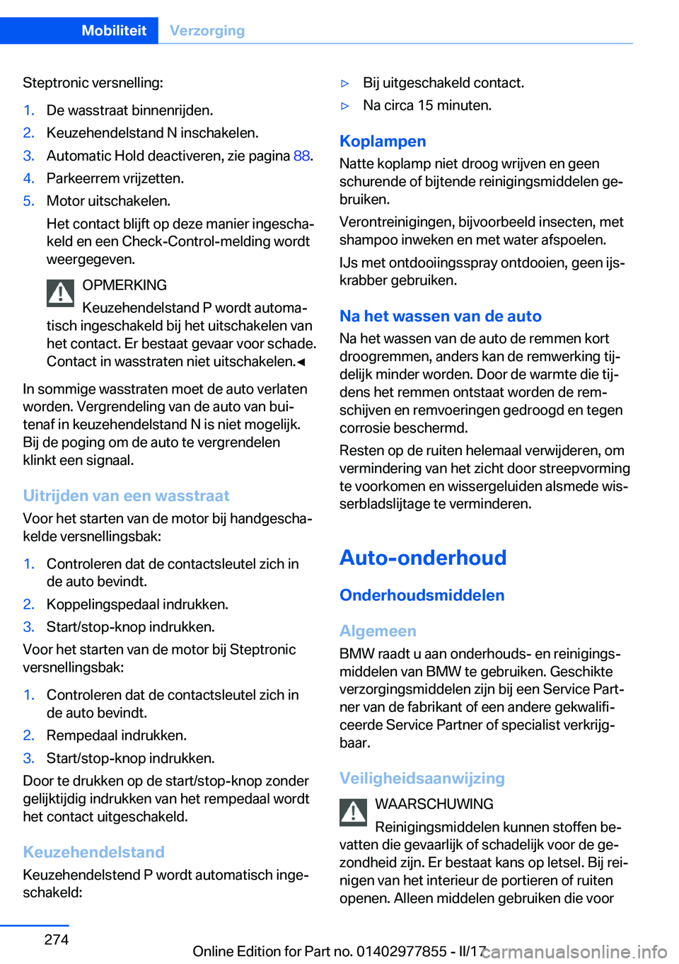 BMW X3 2017  Instructieboekjes (in Dutch) �S�t�e�p�t�r�o�n�i�c� �v�e�r�s�n�e�l�l�i�n�g�:�1�.�D�e� �w�a�s�s�t�r�a�a�t� �b�i�n�n�e�n�r�i�j�d�e�n�.�2�.�K�e�u�z�e�h�e�n�d�e�l�s�t�a�n�d� �N� �i�n�s�c�h�a�k�e�l�e�n�.�3�.�A�u�t�o�m�a�t�i�c� �H�o�l�d