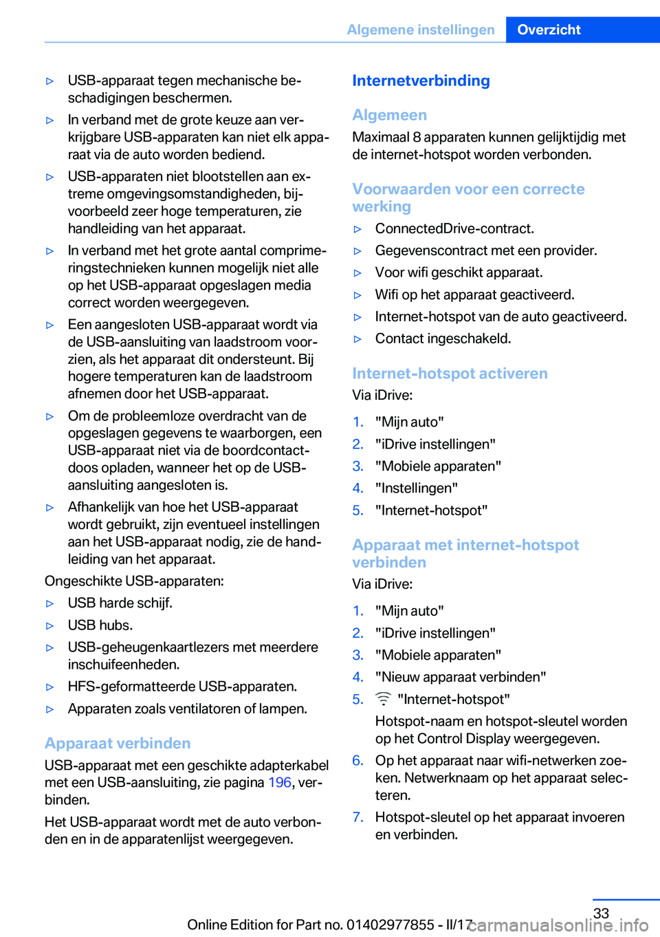 BMW X3 2017  Instructieboekjes (in Dutch) 'y�U�S�B�-�a�p�p�a�r�a�a�t� �t�e�g�e�n� �m�e�c�h�a�n�i�s�c�h�e� �b�ej�s�c�h�a�d�i�g�i�n�g�e�n� �b�e�s�c�h�e�r�m�e�n�.'y�I�n� �v�e�r�b�a�n�d� �m�e�t� �d�e� �g�r�o�t�e� �k�e�u�z�e� �a�a�n� �v�e